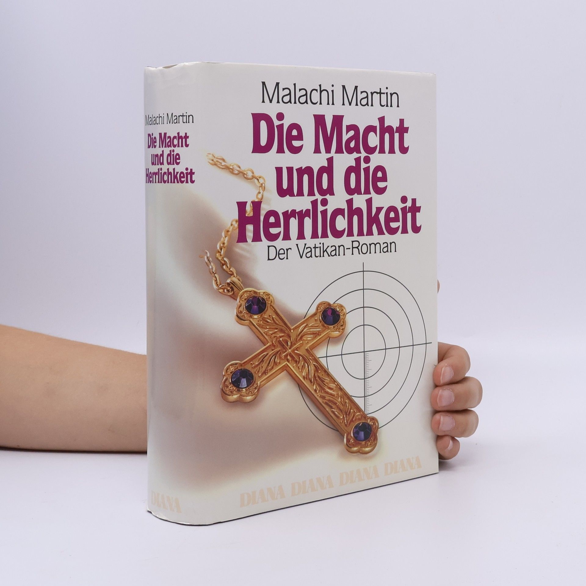 Malachi Martin Die Macht und die Herrlichkeit