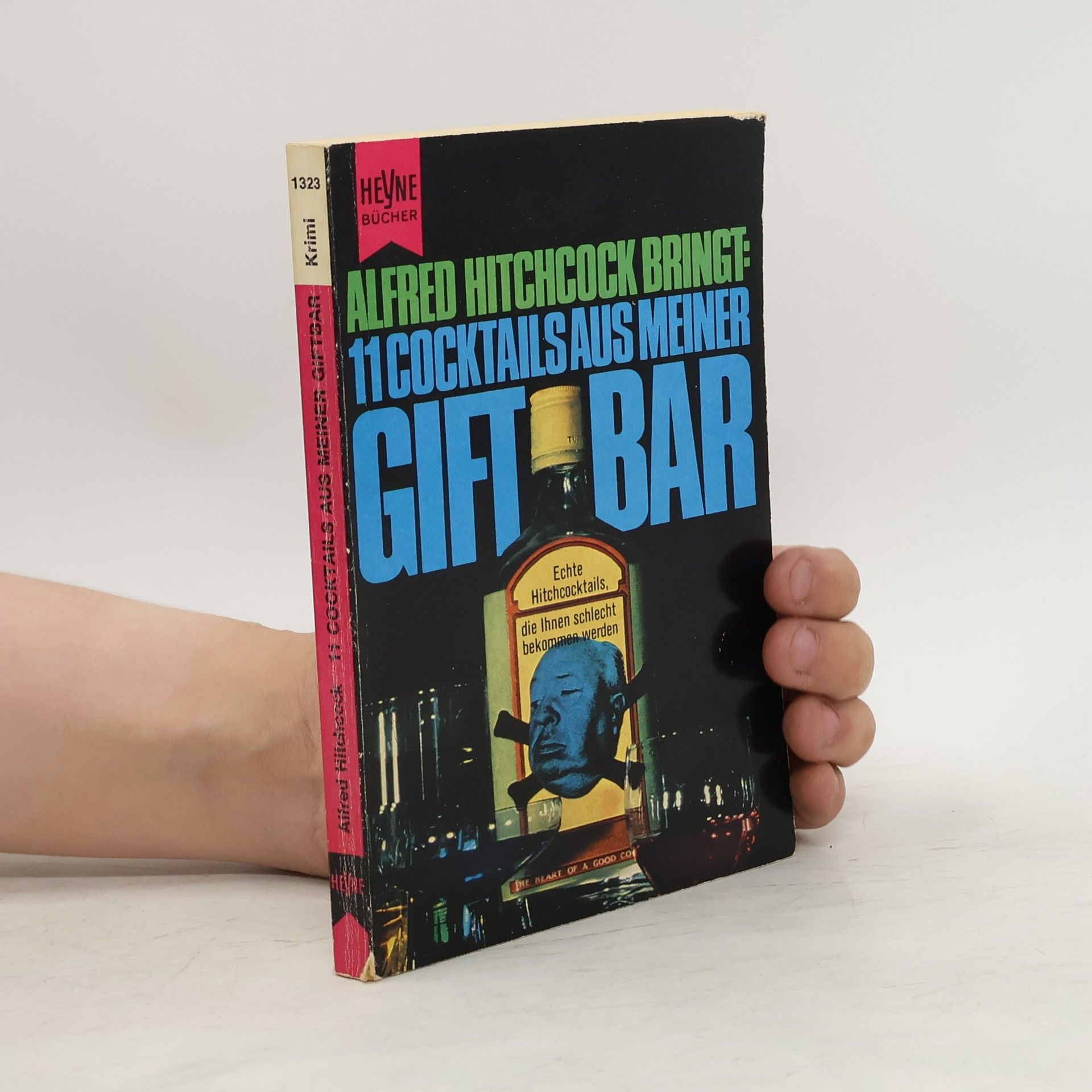 Alfred Hitchcock 11 Cocktailsaus meiner Giftbar