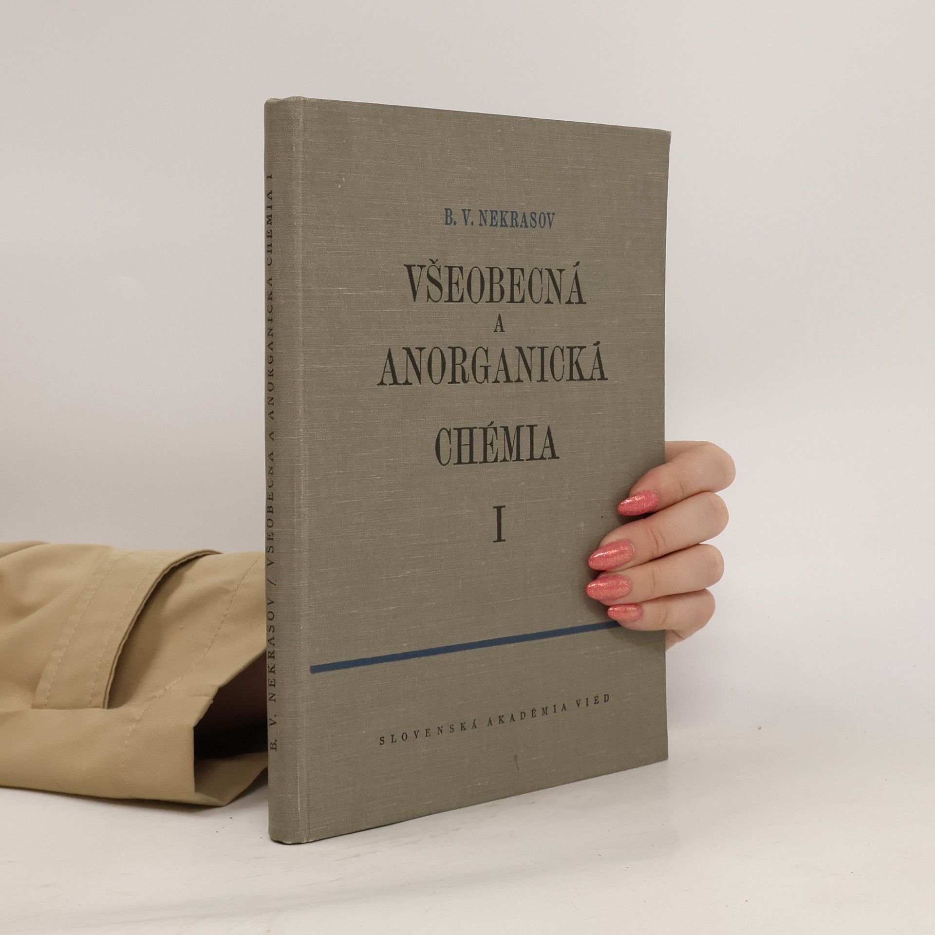 B. V. Nekrasov Všeobecná a anorganická chémia I