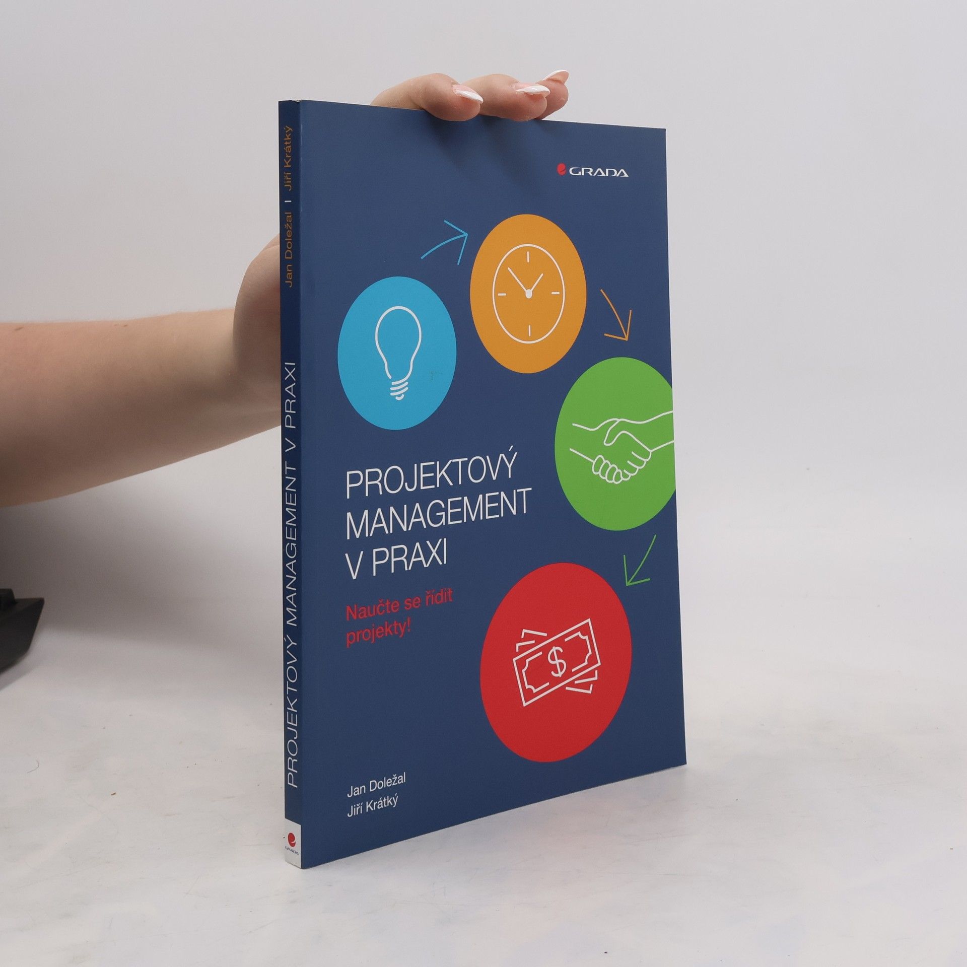 Jan Doležal Projektový management v praxi: Naučte se řídit projekty!