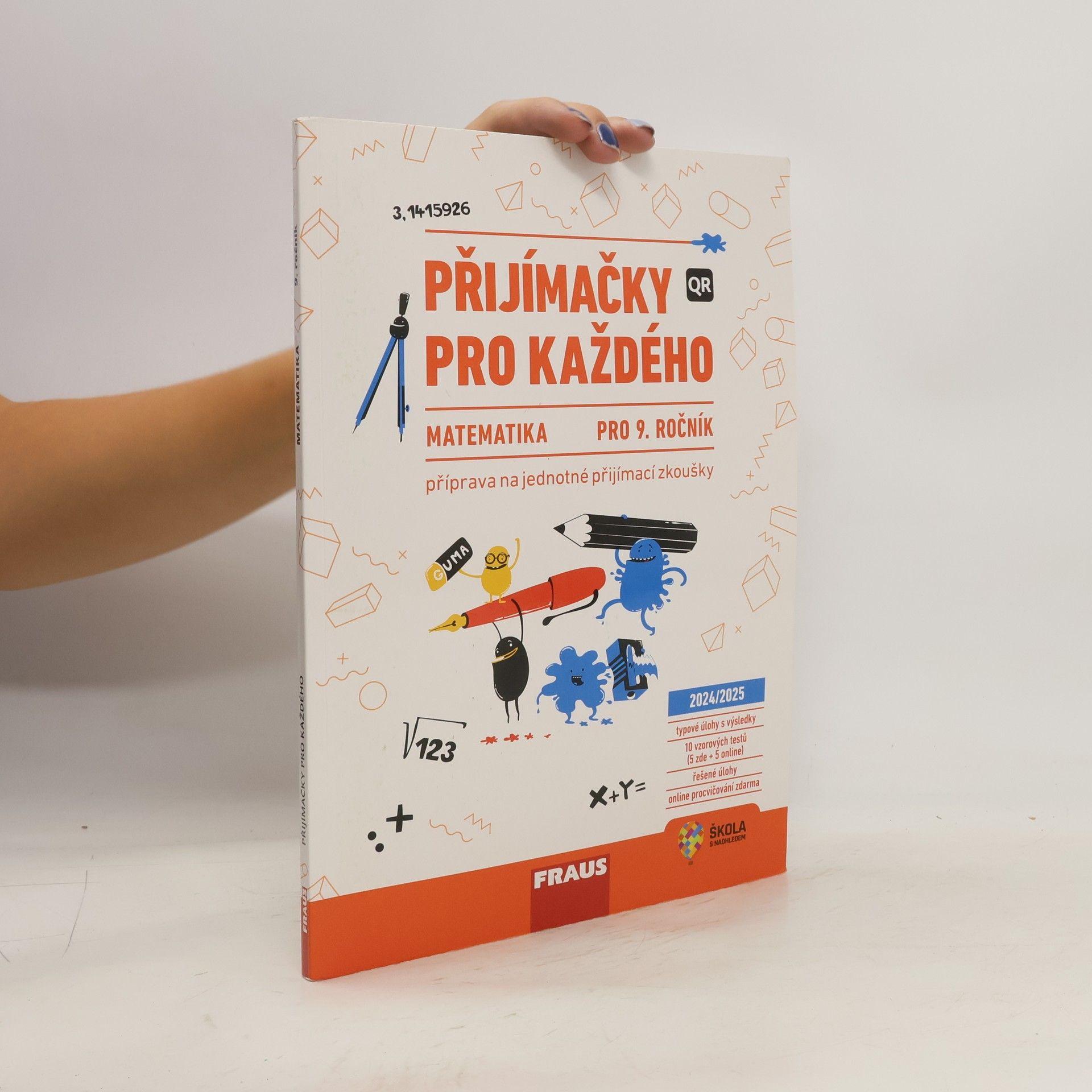 Hana Kuřítková Přijímačky pro každého Matematika 9. ročník