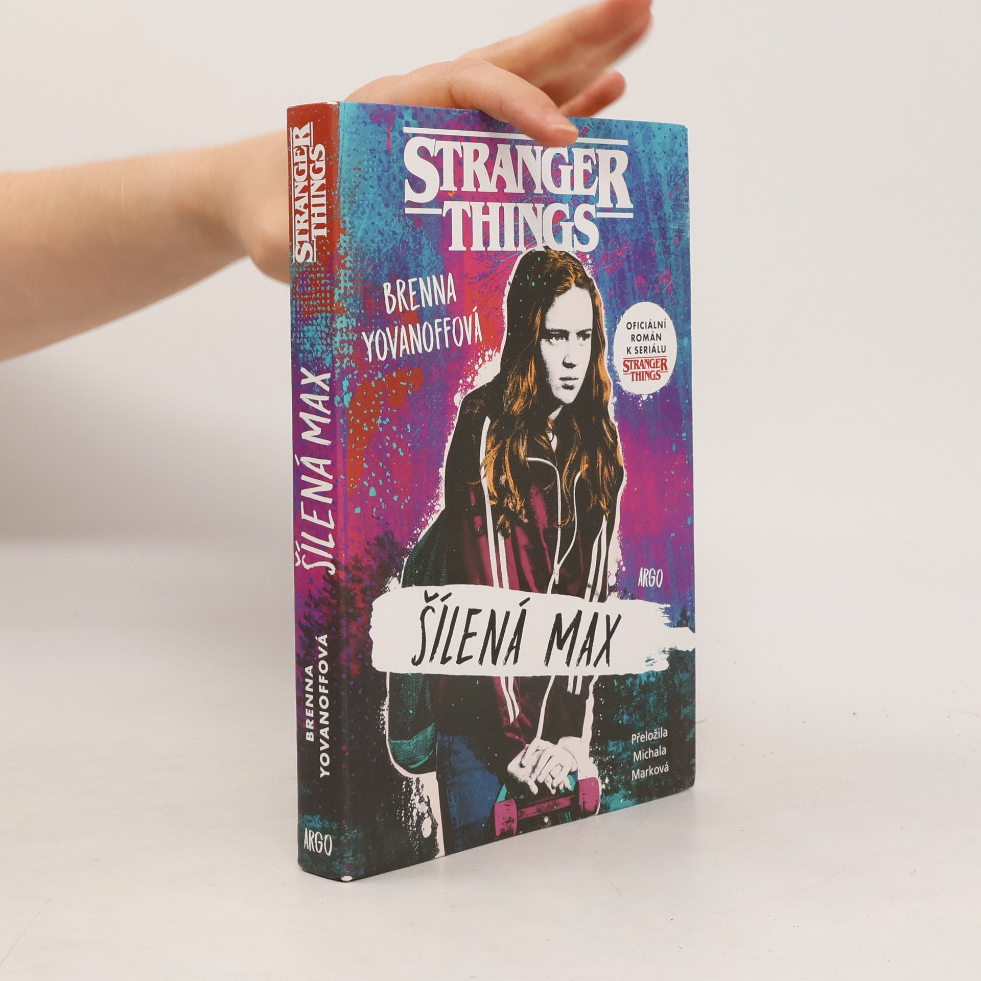 Brenna Yovanoff Stranger Things. Šílená Max