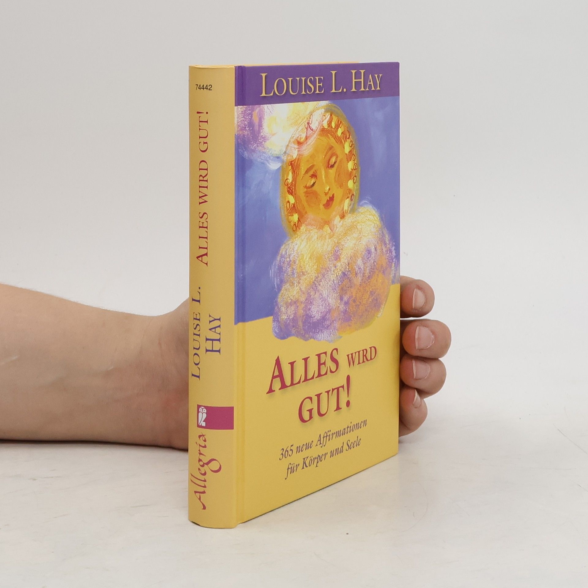 Louise Lynn Hay Alles wird gut