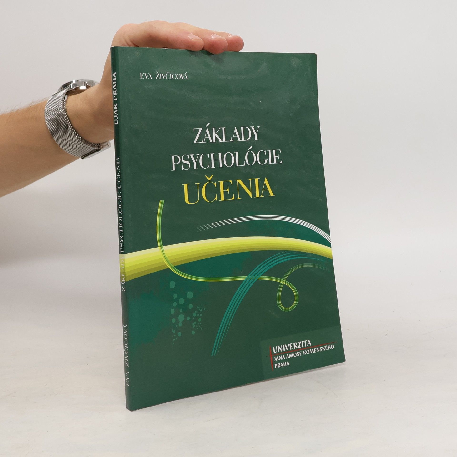 Eva Živčicová Základy psychológie učenia