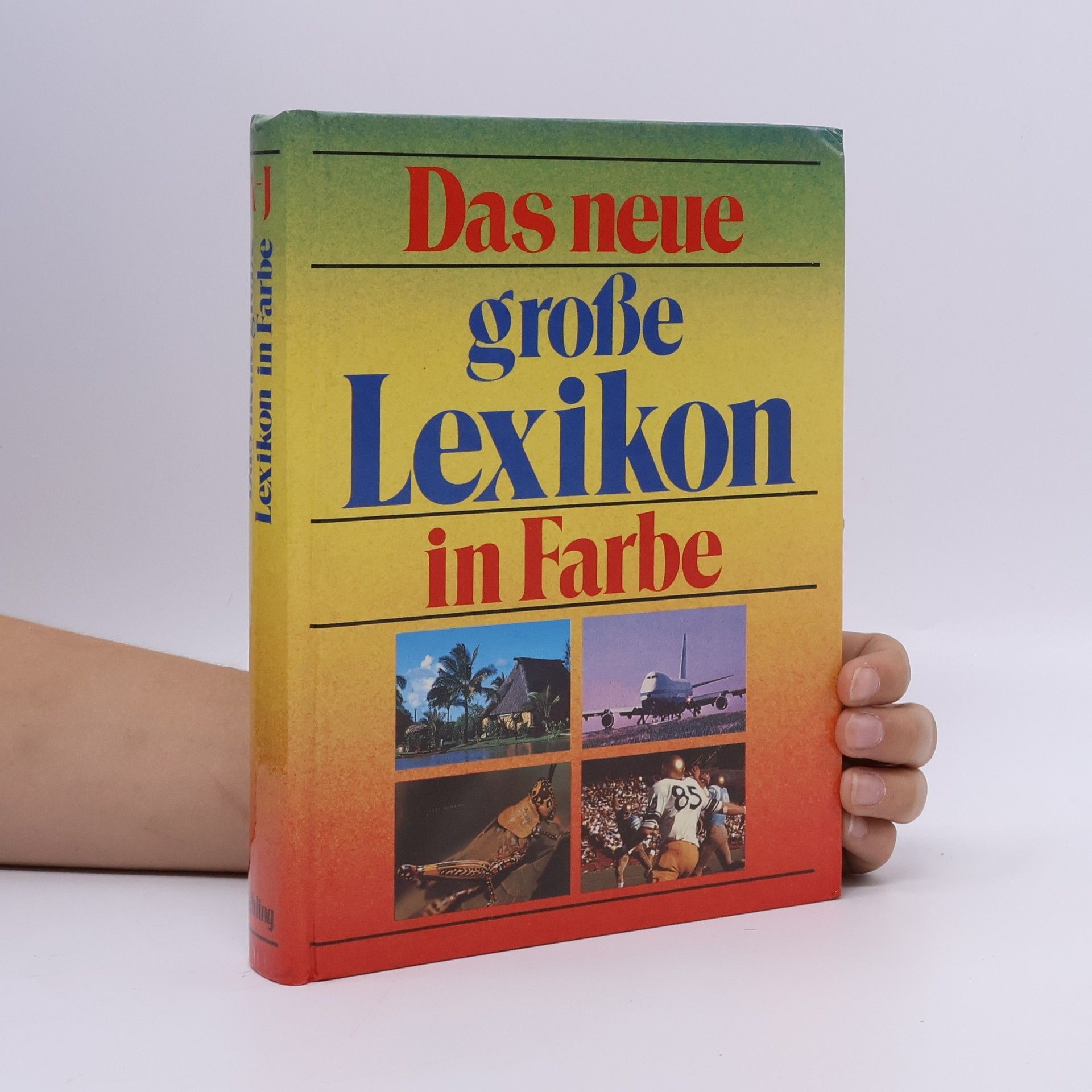 kolektiv Das neue grosse Lexikon in Farbe, A-J
