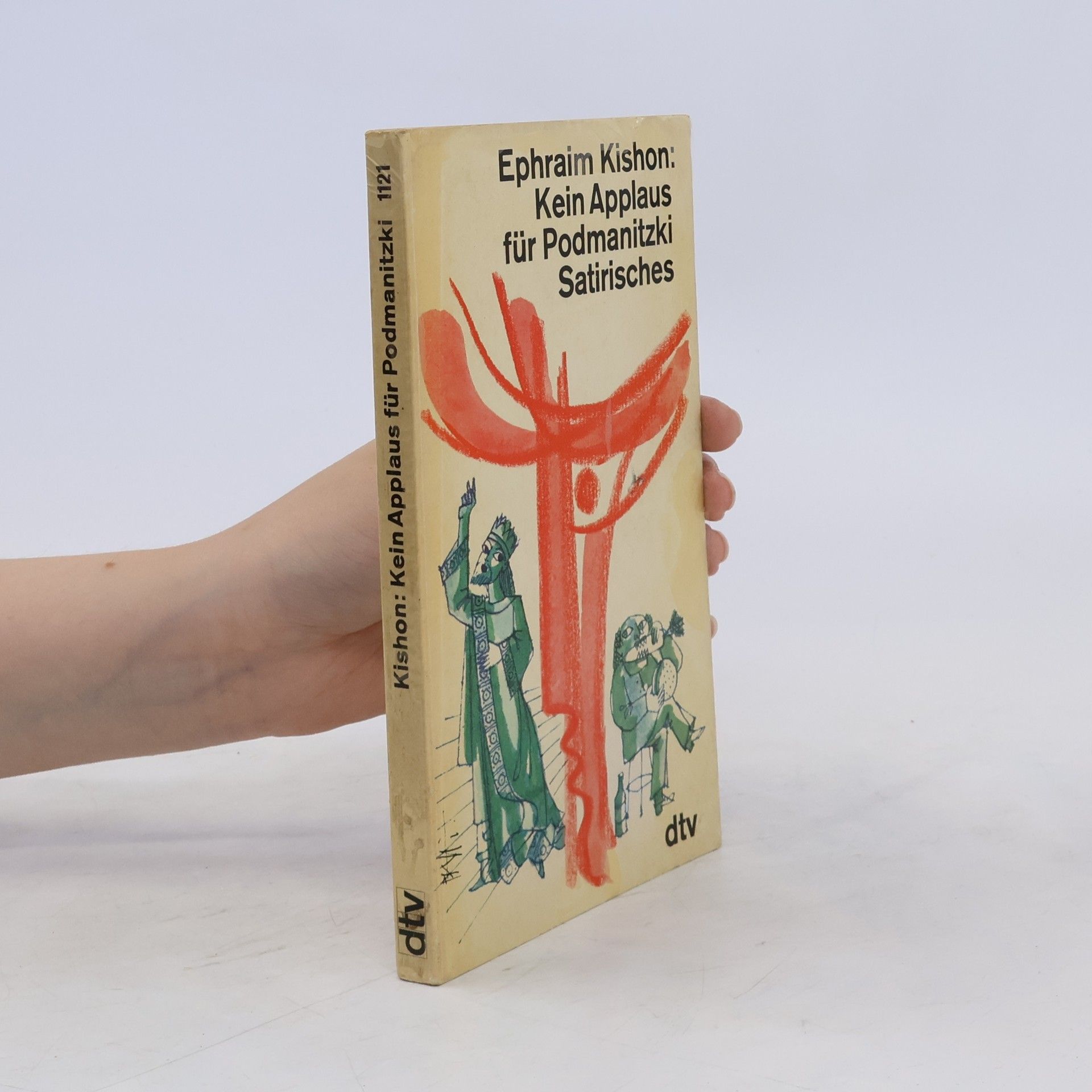 Ephraim Kishon Kein Applaus für Podmanitzki