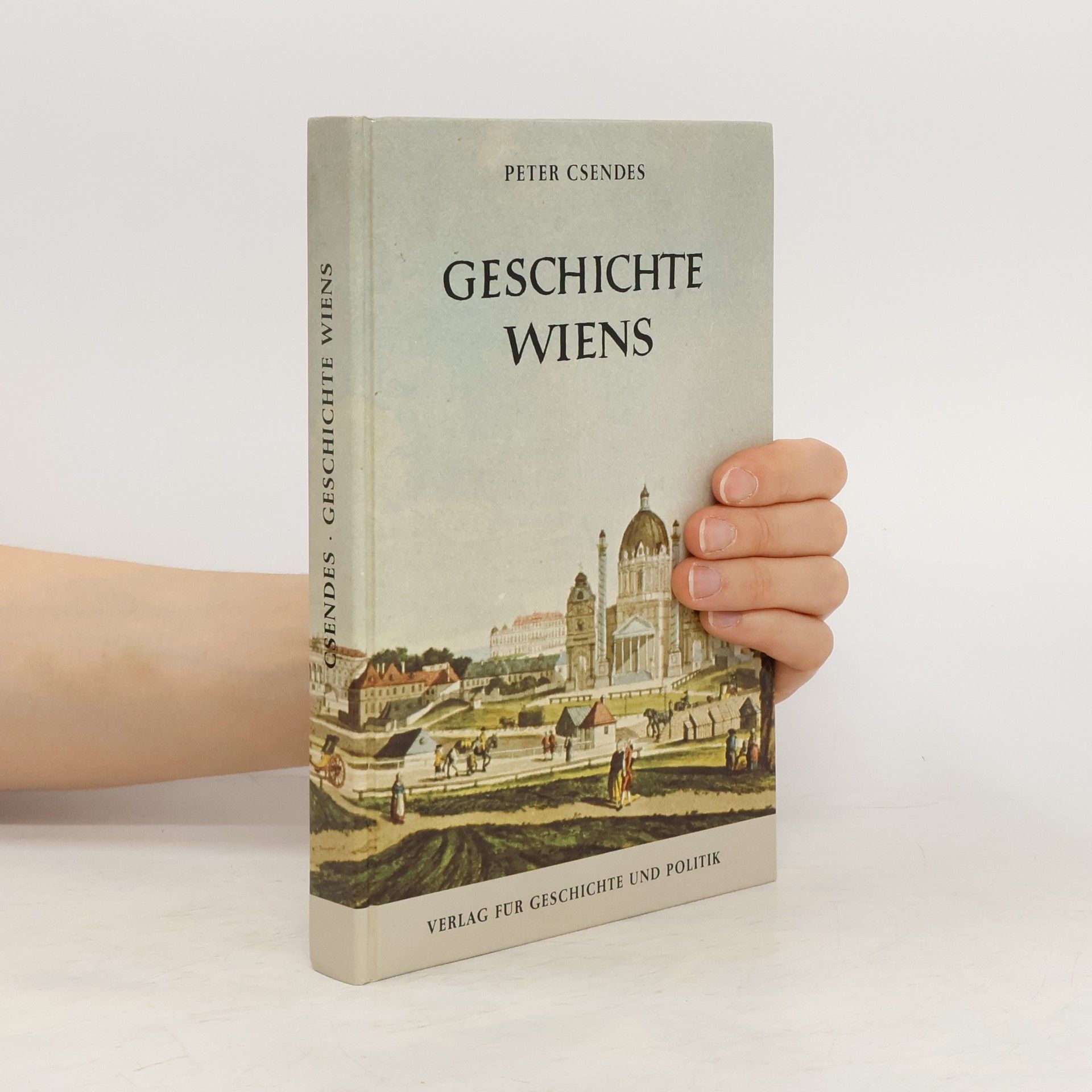 Peter Csendes Geschichte Wiens