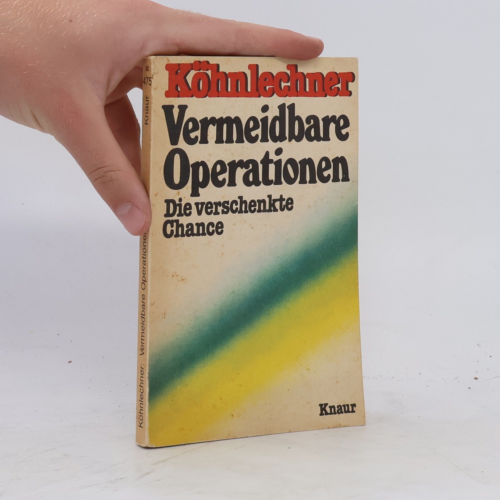 Manfred Köhnlechner Vermeidbare Operationen