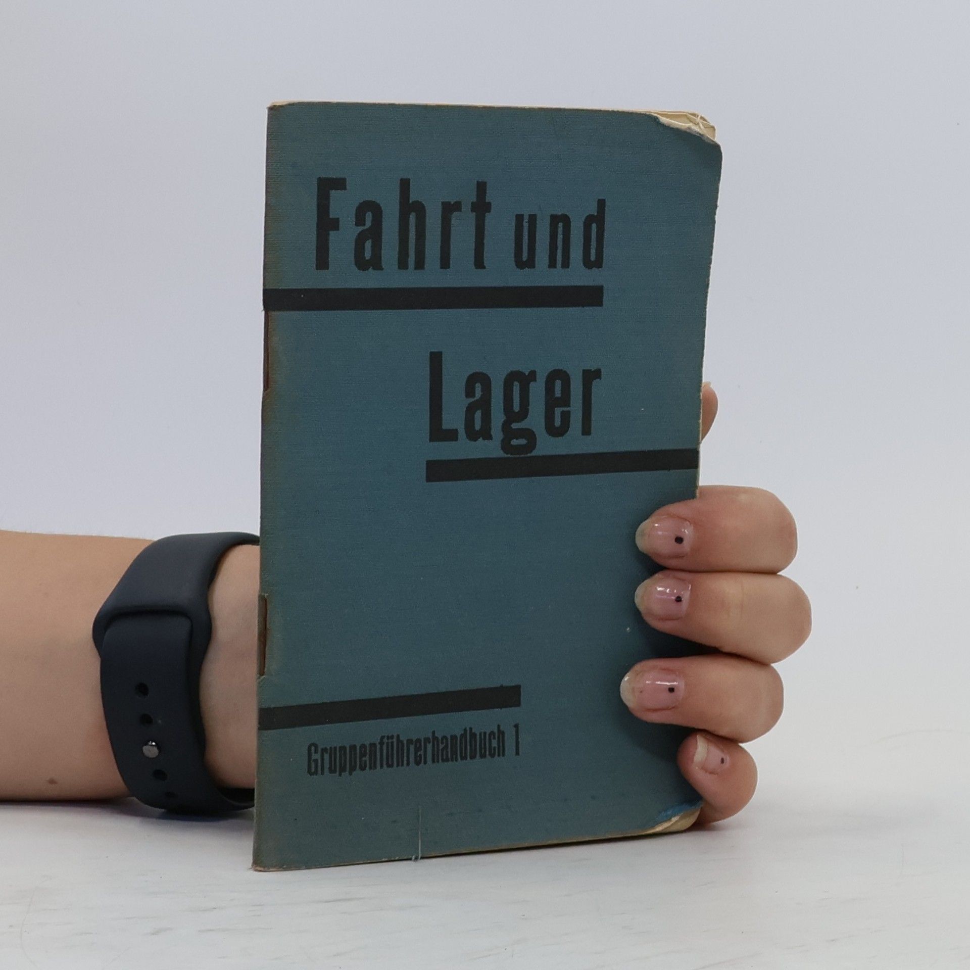 Collectif d'auteurs Fahrt und Lager
