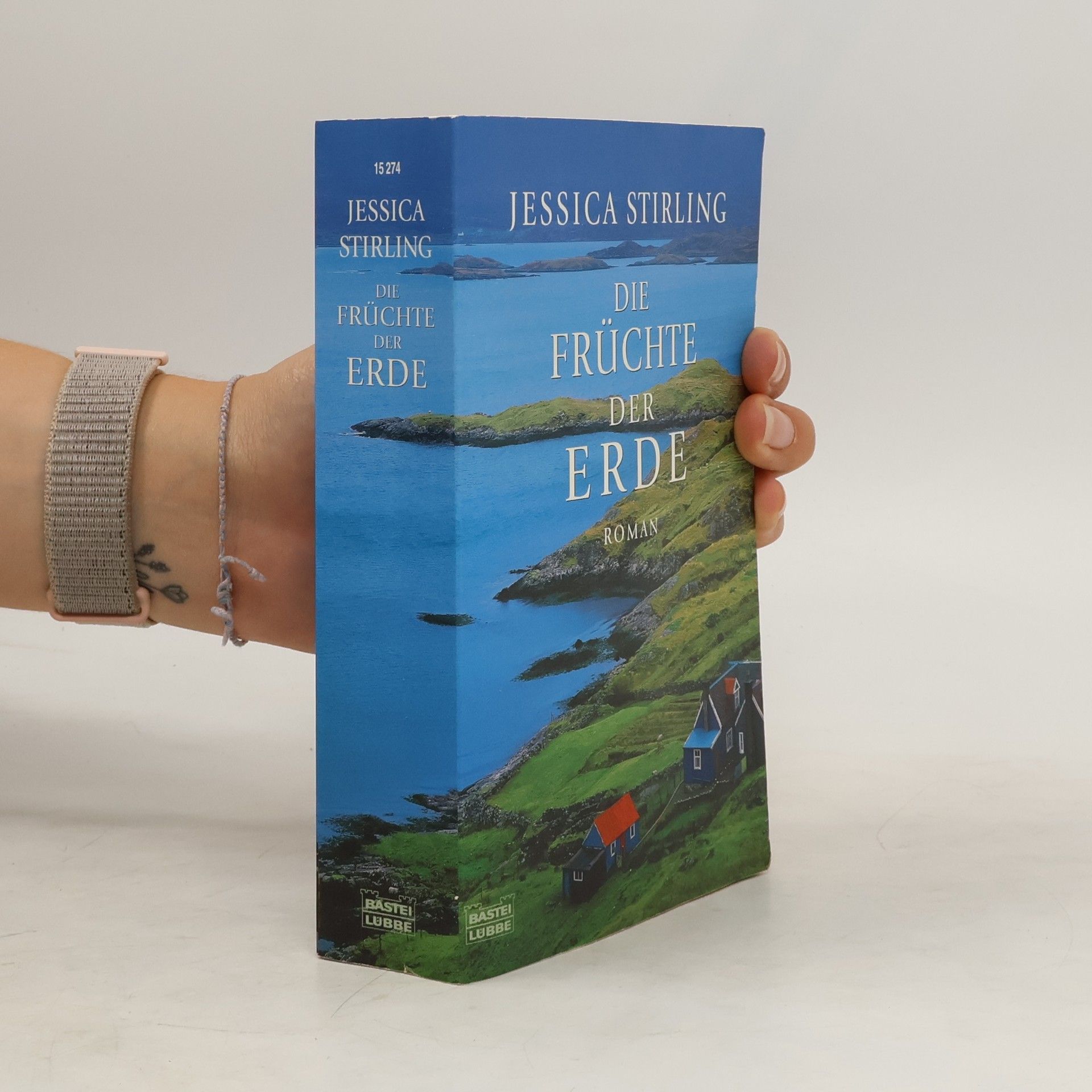 Jessica Stirling Die Früchte der Erde