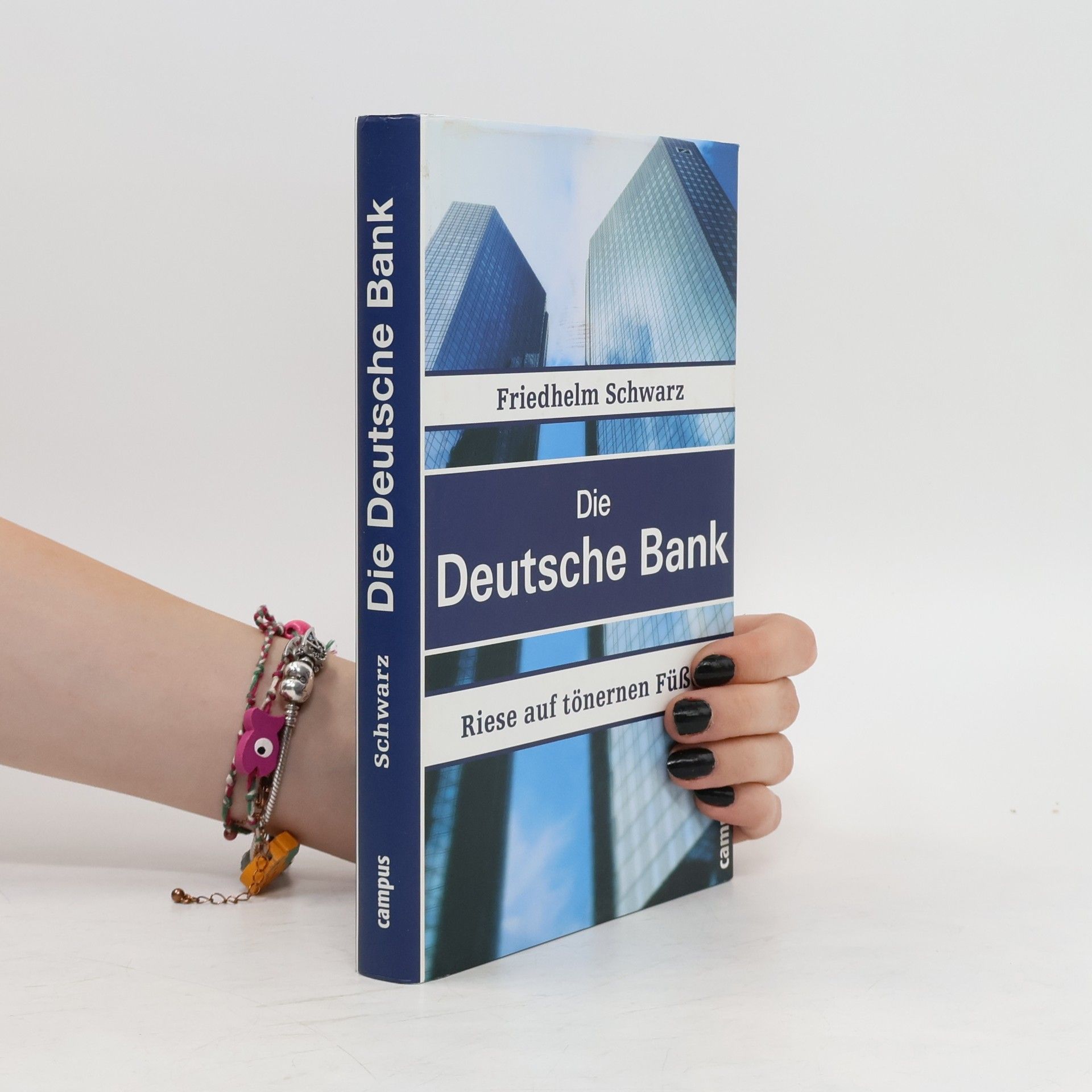Friedhelm Schwarz Die Deutsche Bank