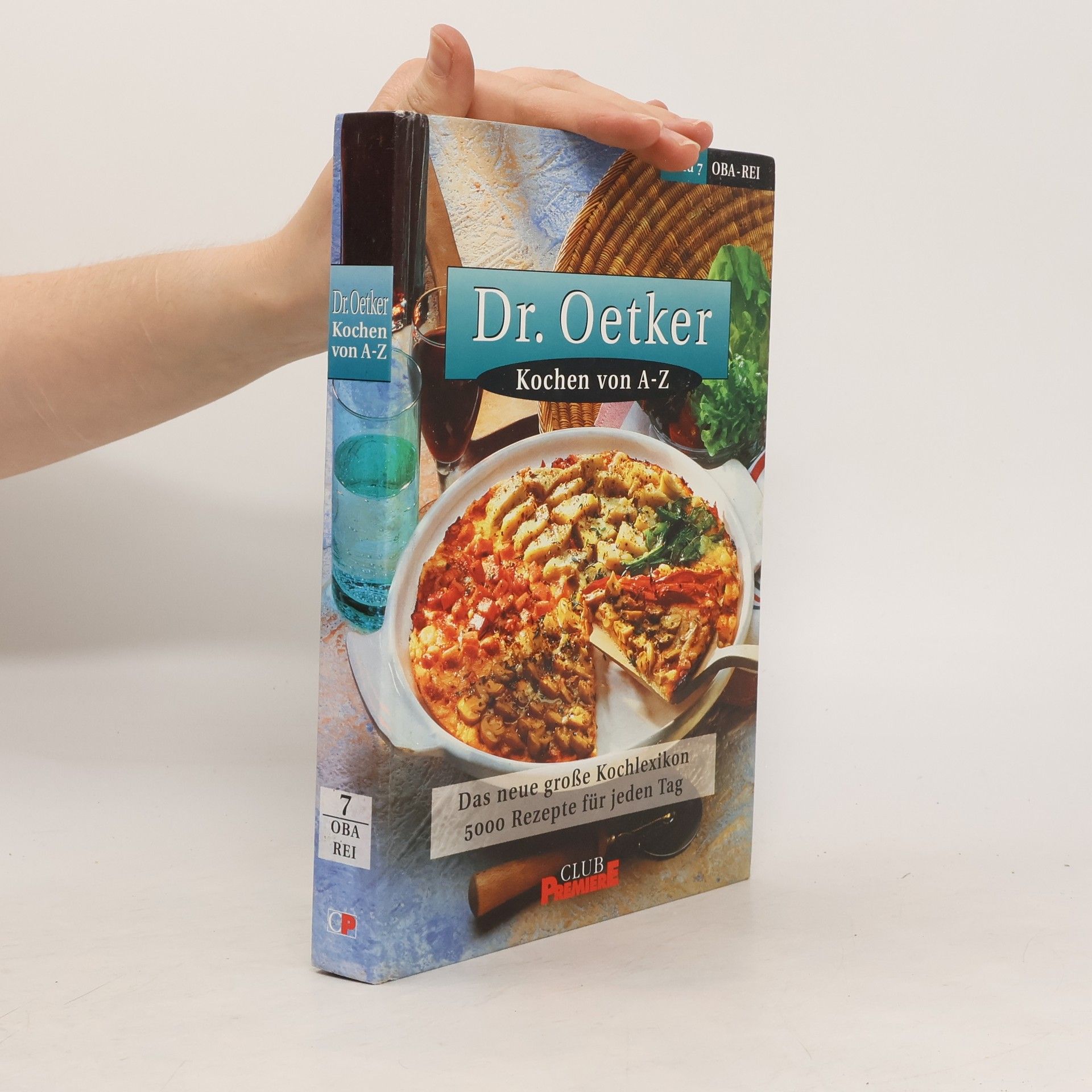 August Oetker Dr. Oetker. Kochen von A-Z