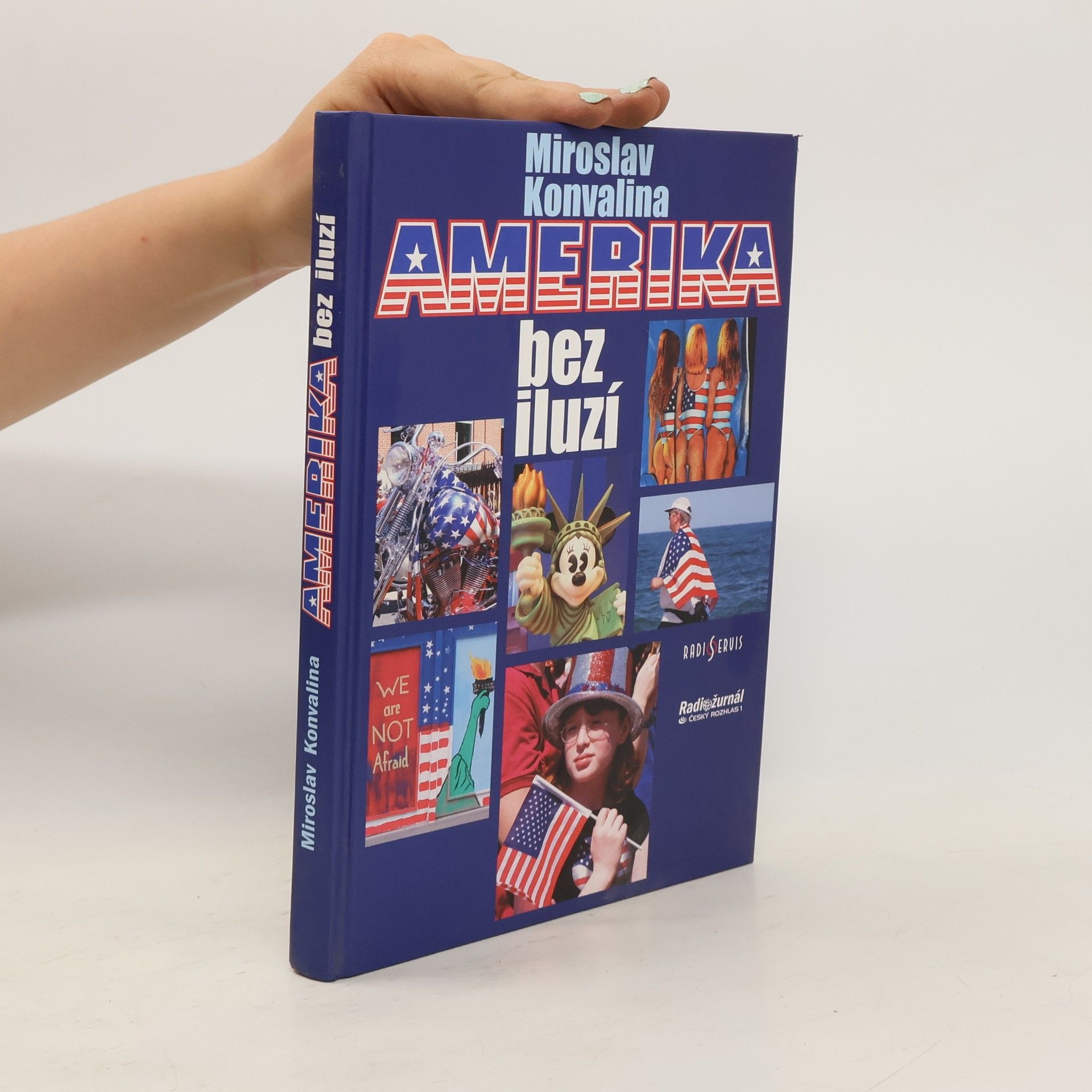 Miroslav Konvalina Amerika bez iluzí