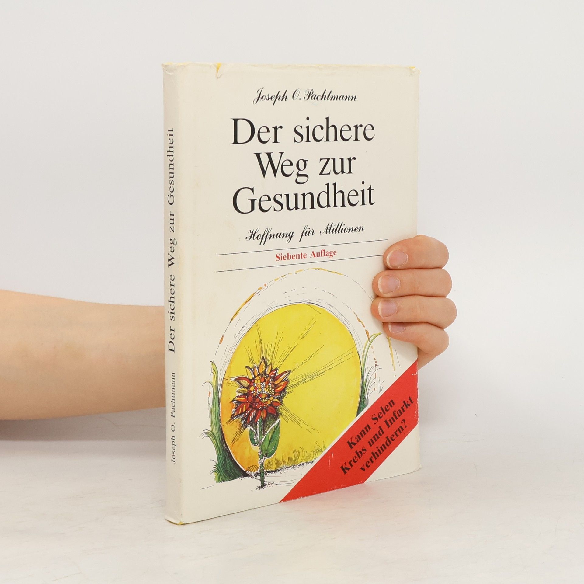 Joseph O. Pachtmann Der sichere Weg zur Gesundheit