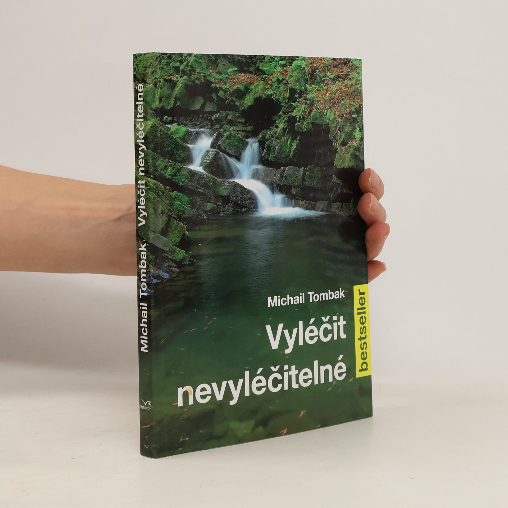 Michail Tombak Vyléčit nevyléčitelné