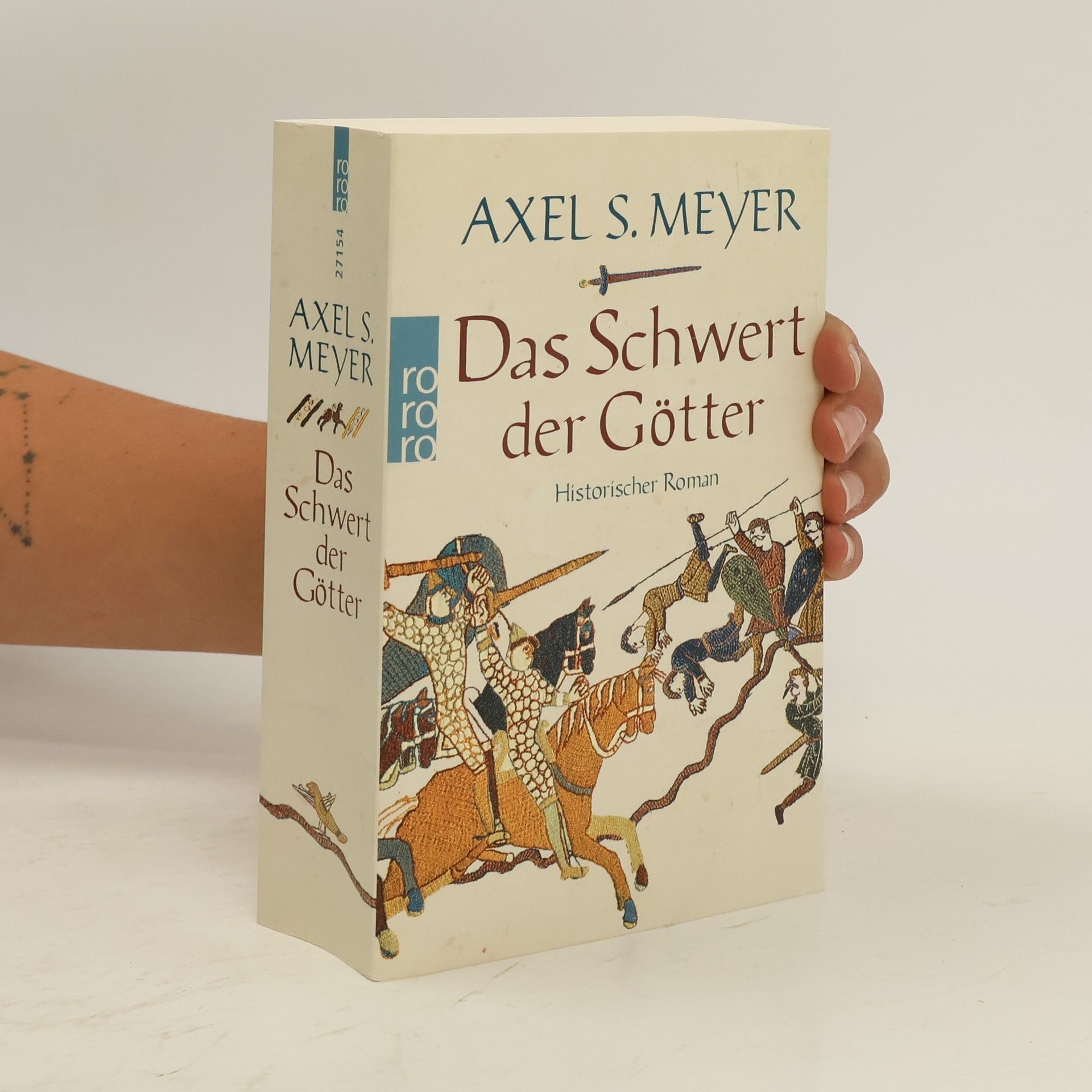 Axel S. Meyer Das Schwert der Götter