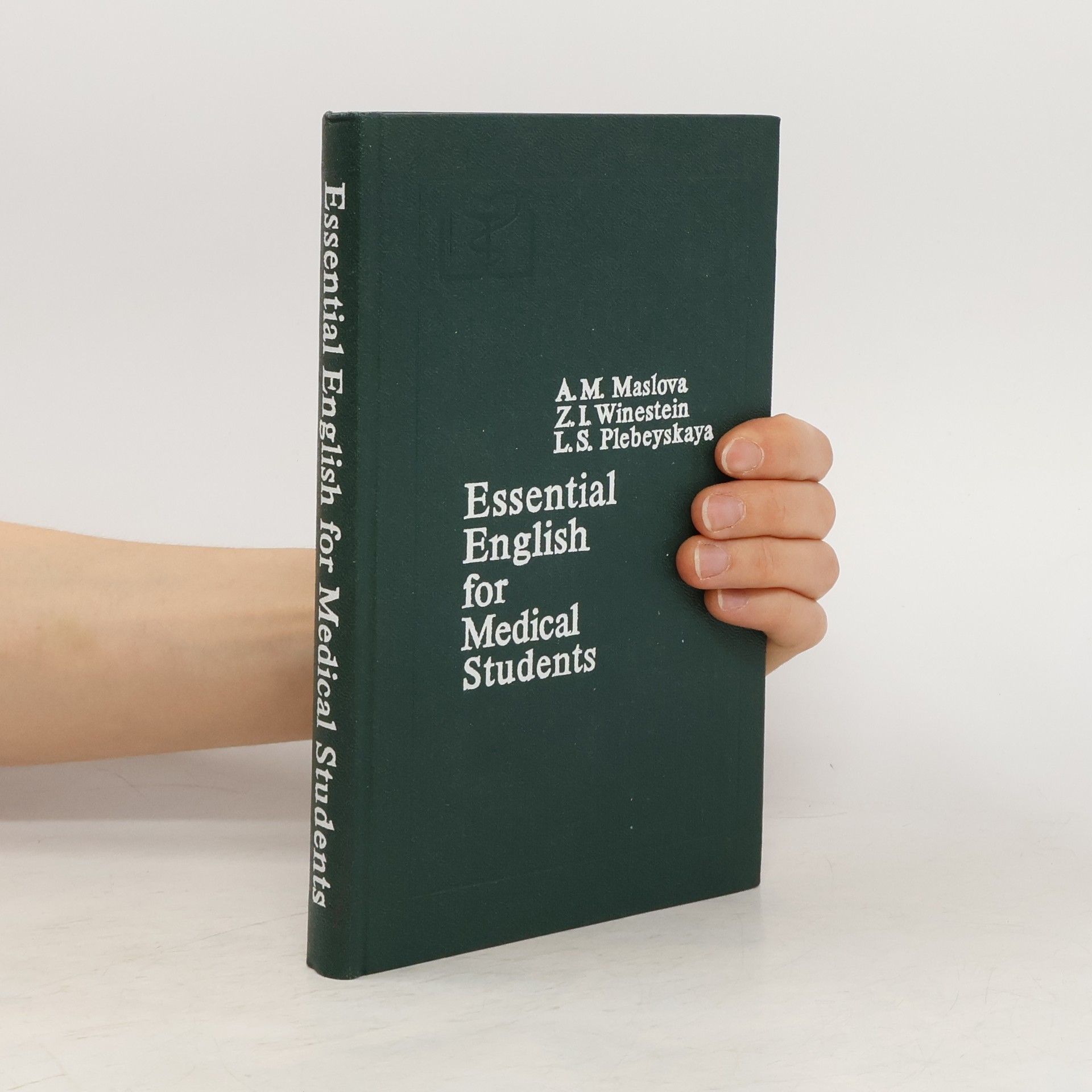 A. M. Maslova Essential English for Medical Students