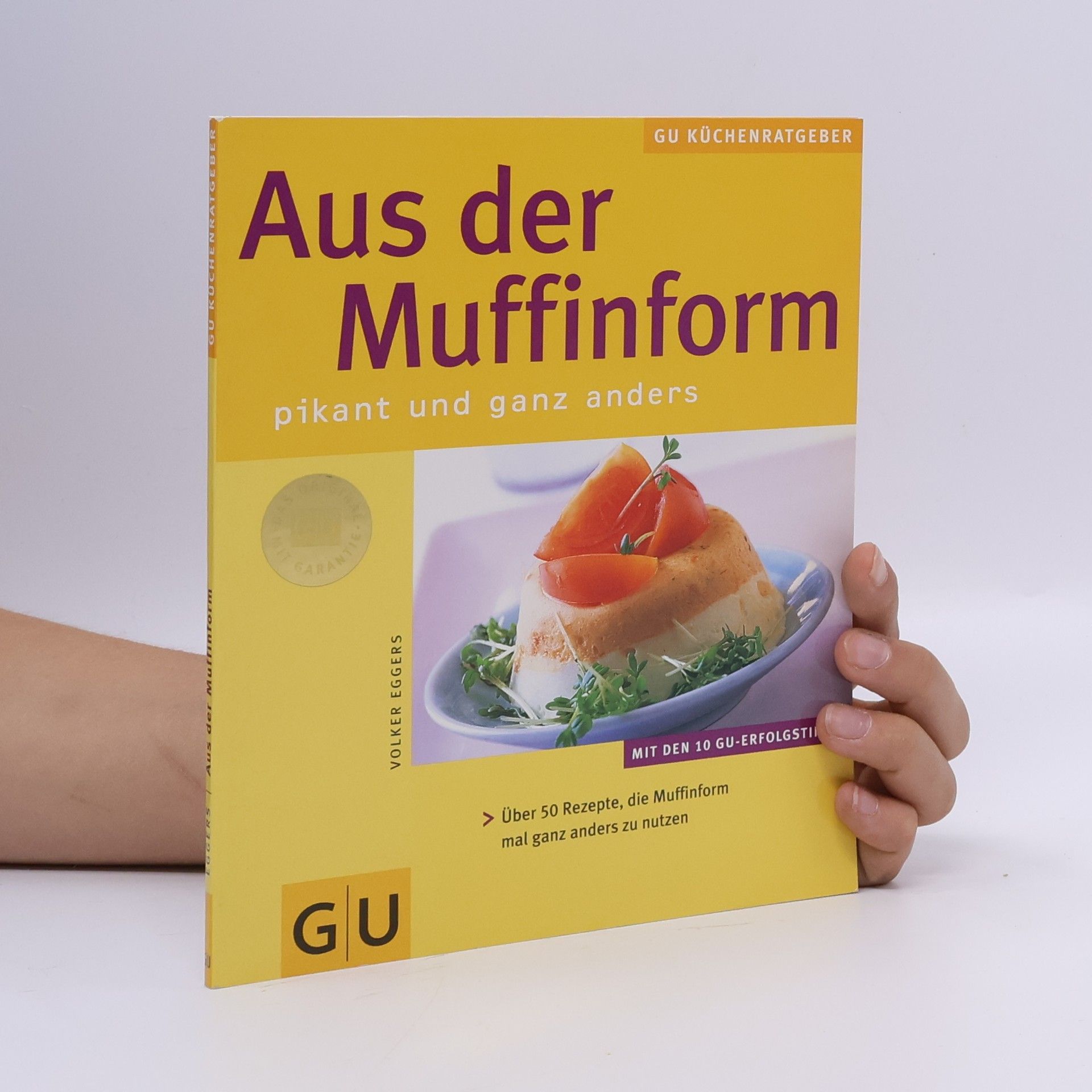 Volker Eggers Aus der Muffinform