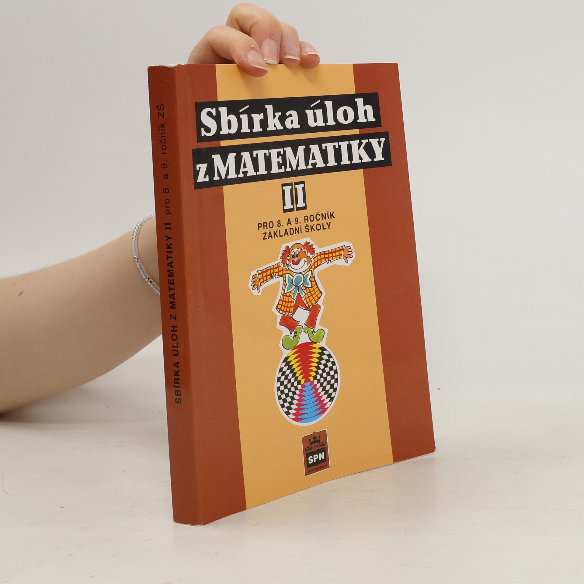 Josef Trejbal Sbírka úloh z matematiky II. Pro 8. a 9. ročník základní školy