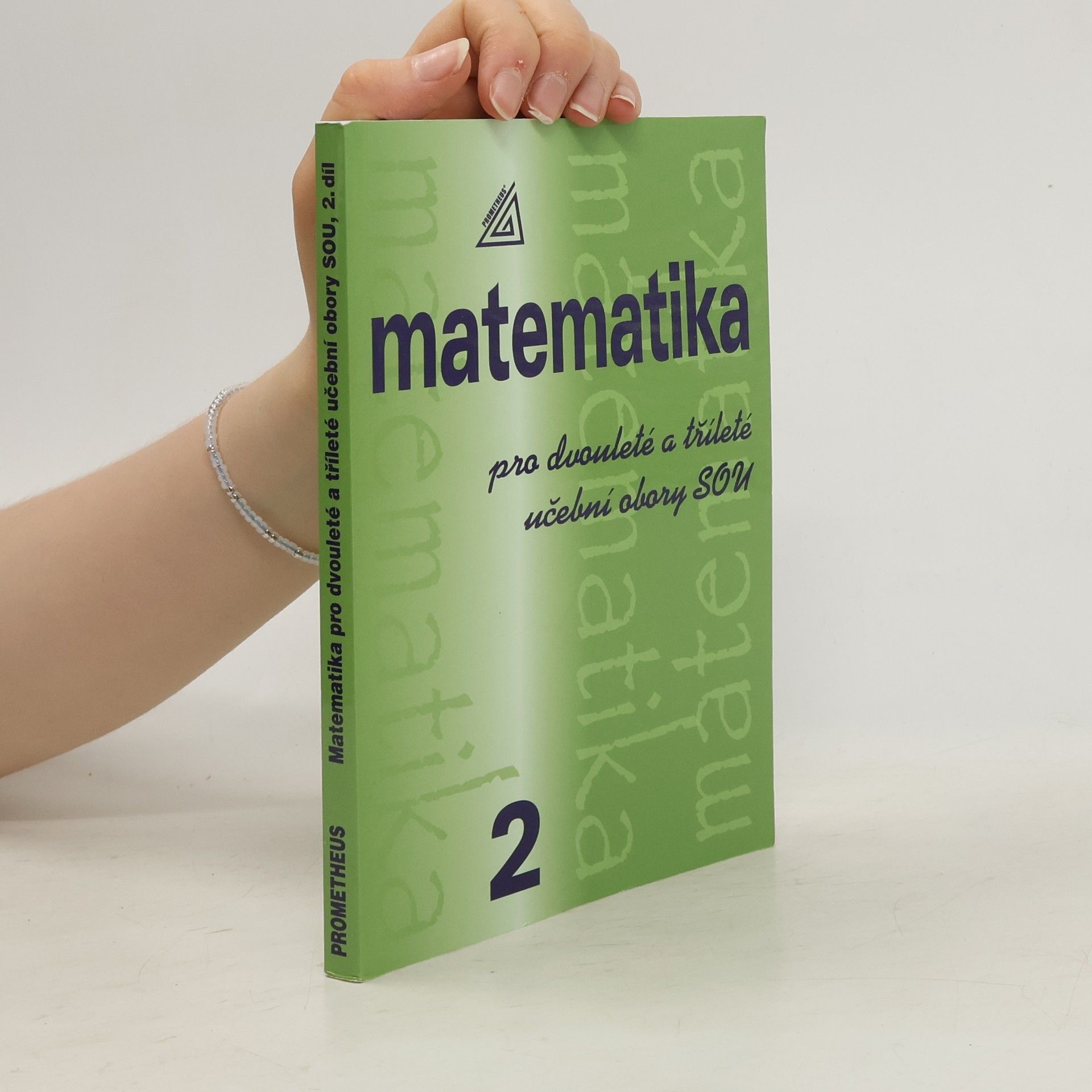 Emil Calda Matematika pro dvouleté a tříleté učební obory SOU. 2. díl