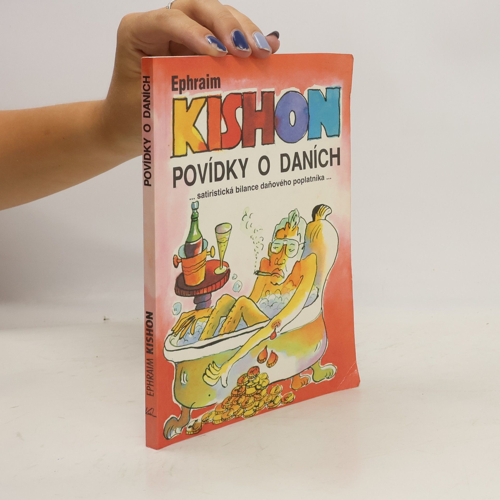 Ephraim Kishon Povídky o daních: satiristická bilance daňového poplatníka