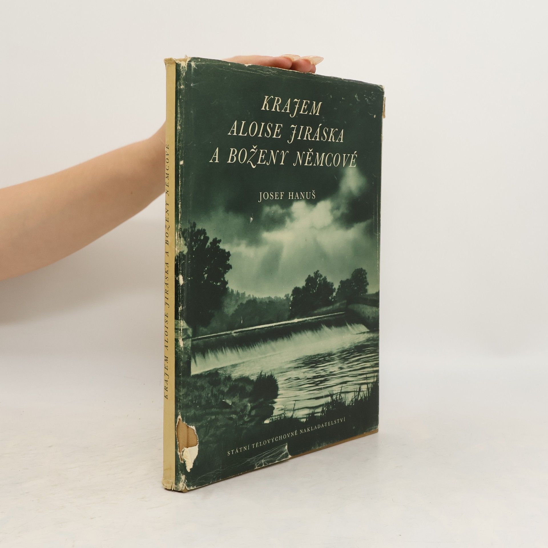 Josef Hanus Krajem Aloise Jiráska a Boženy Němcové