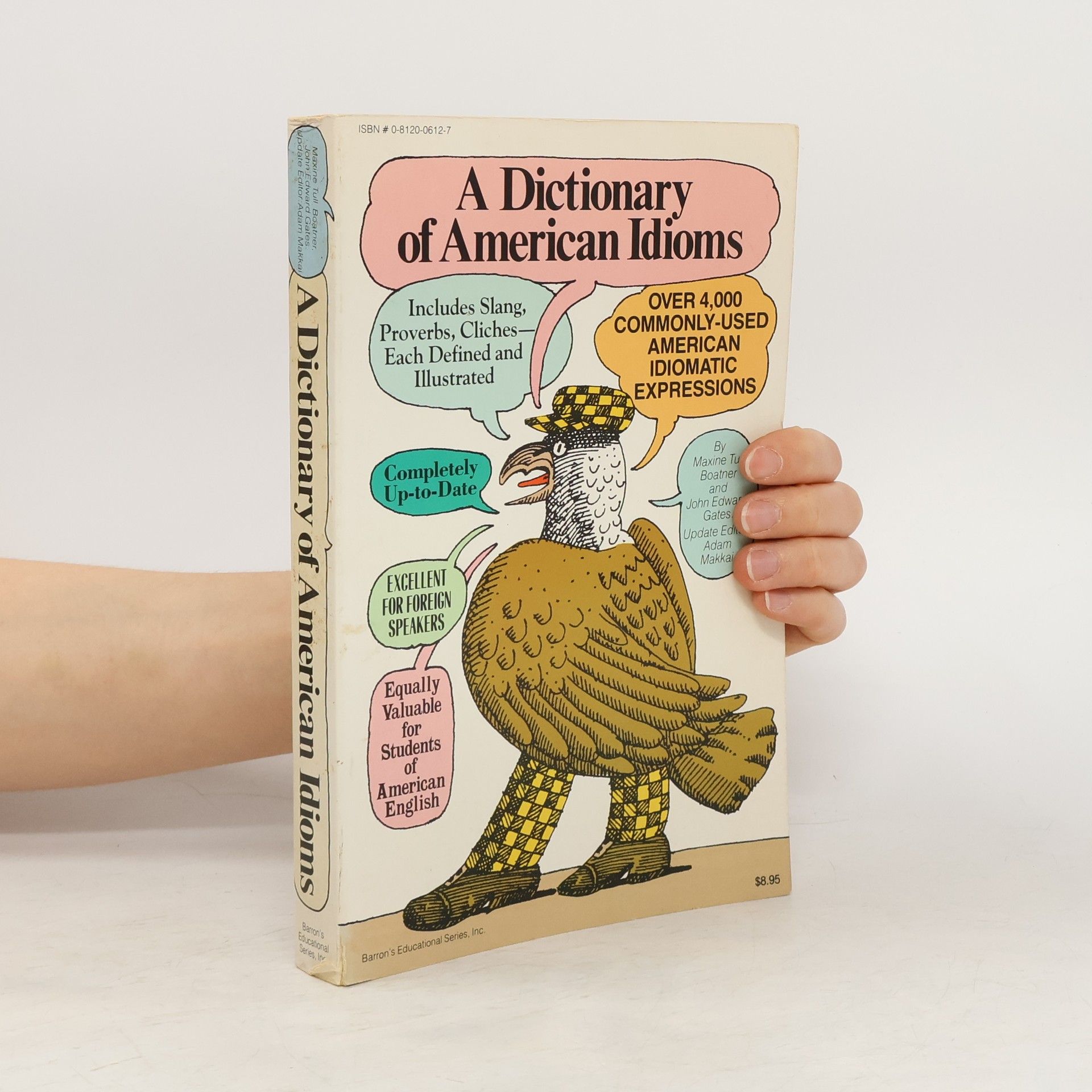 Maxine Tull Boatner A Dictionary of American Idioms