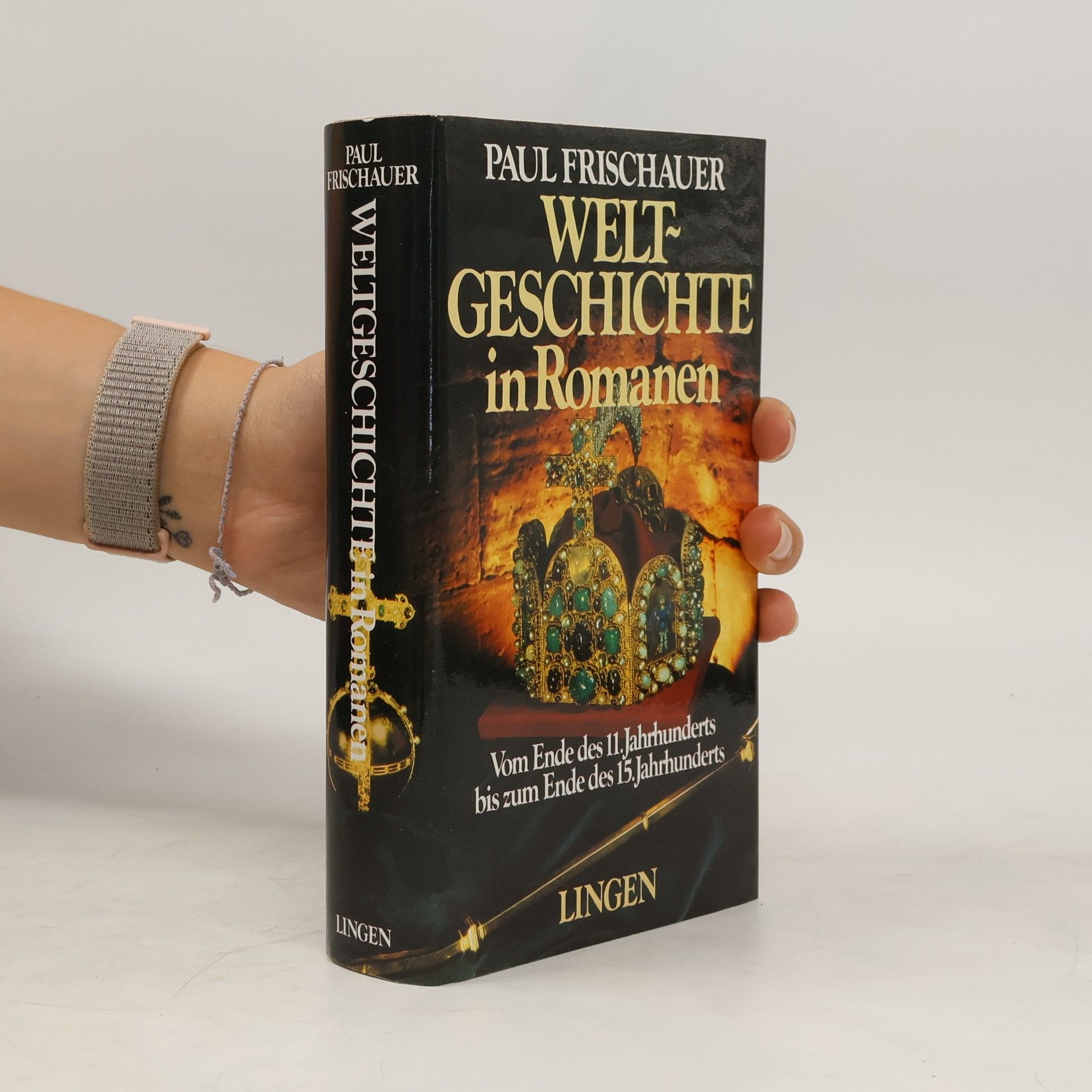 Paul Frischauer Weltgeschichte in Romanen 4
