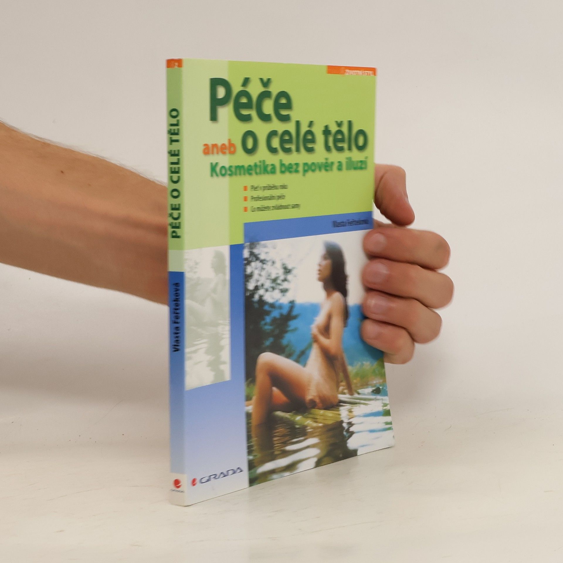 Vlasta Feřteková Péče o celé tělo