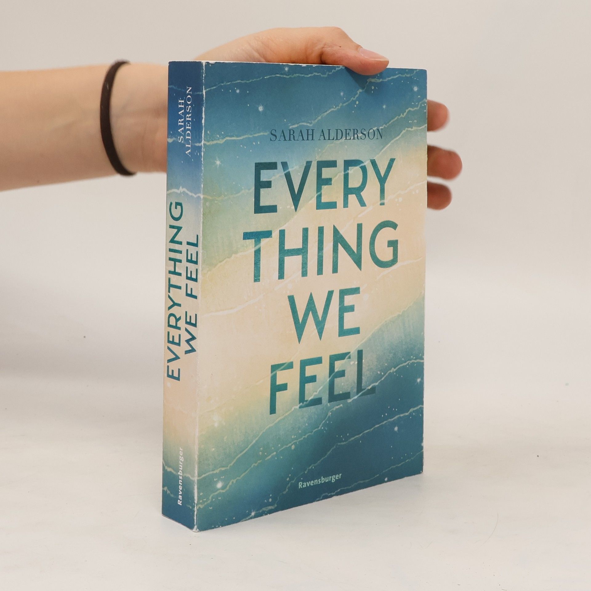 Sarah Alderson Everything We Feel