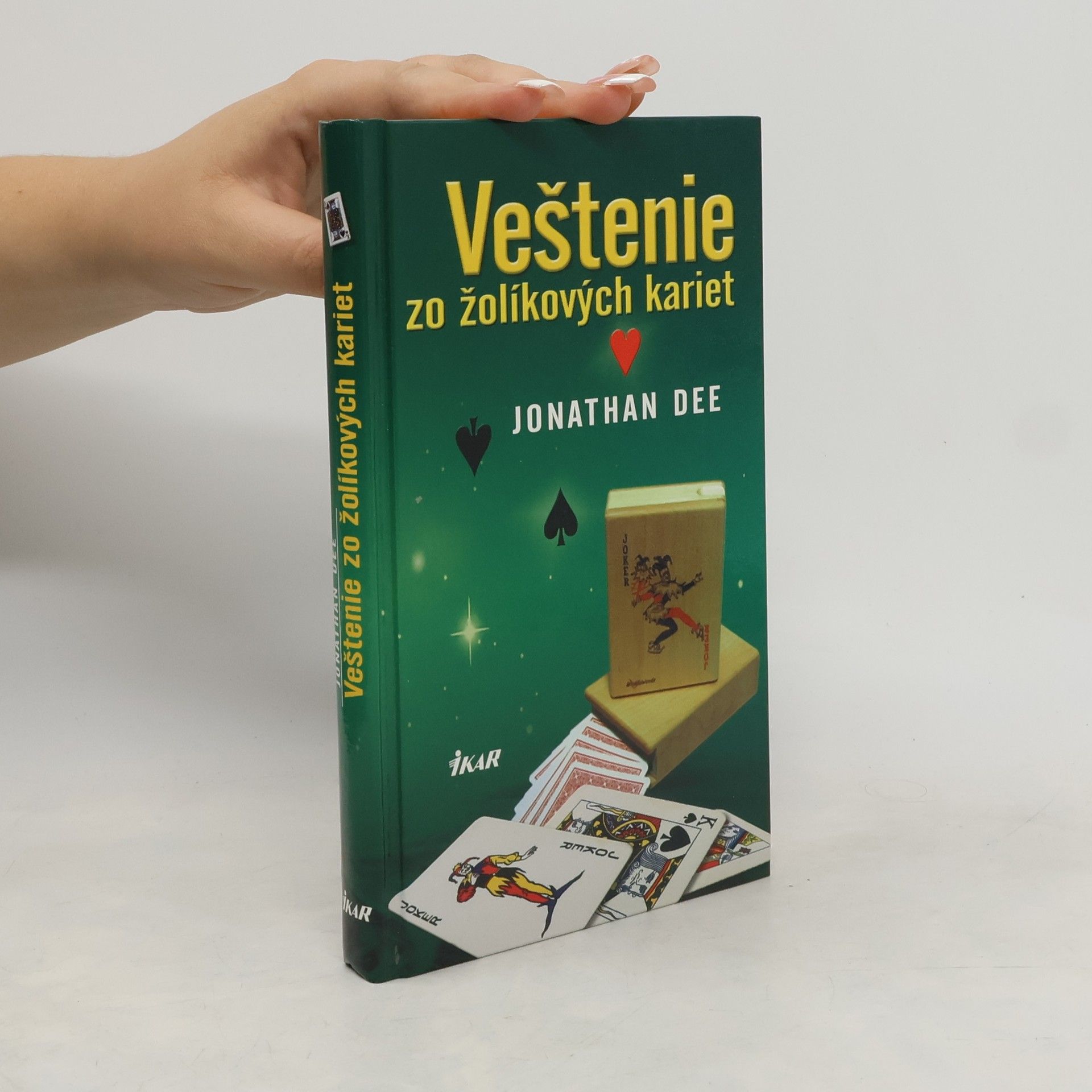 Jonathan Dee Veštenie zo žolíkových kariet
