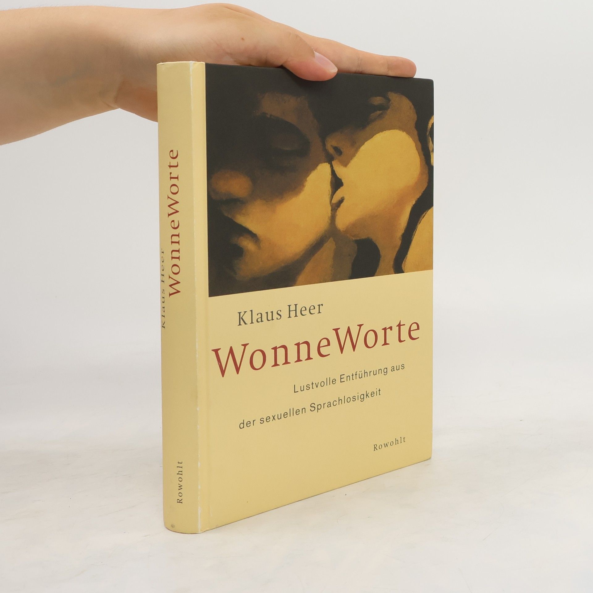 Klaus Heer WonneWorte. Lustvolle Entführung aus der sexuellen Sprachlosigkeit.