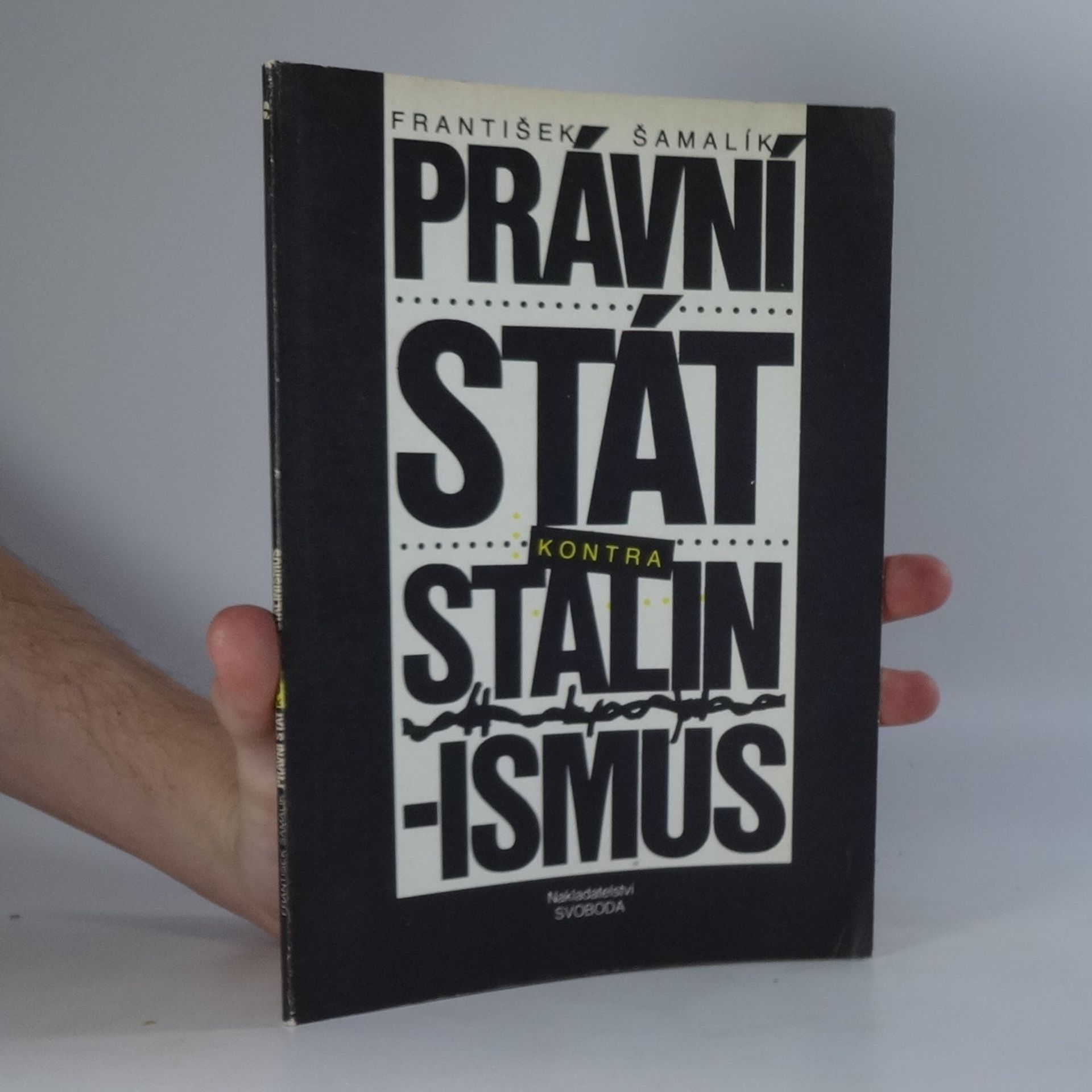 František Šamalík Právní stát kontra stalinismus