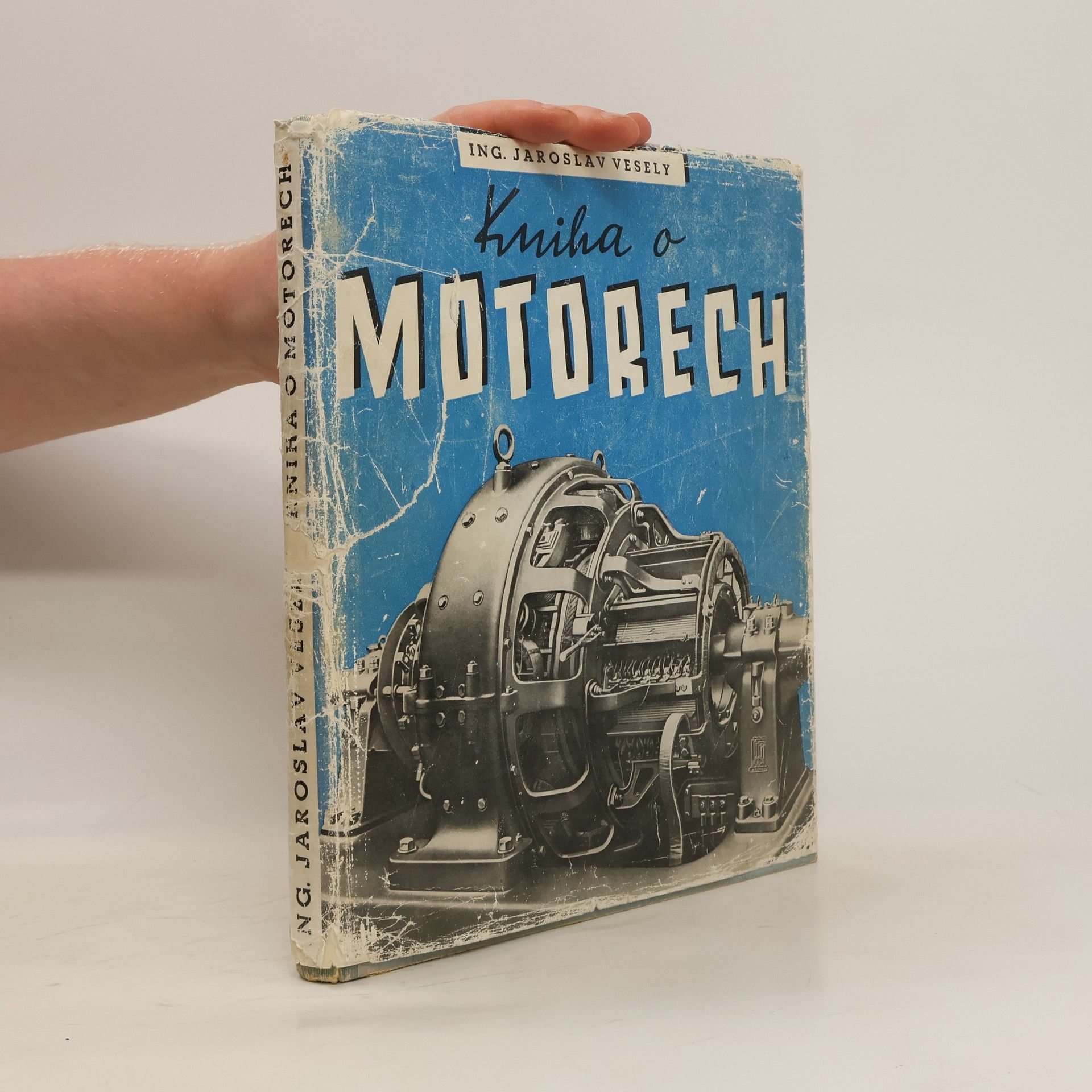 Jaroslav Veselý Kniha o motorech