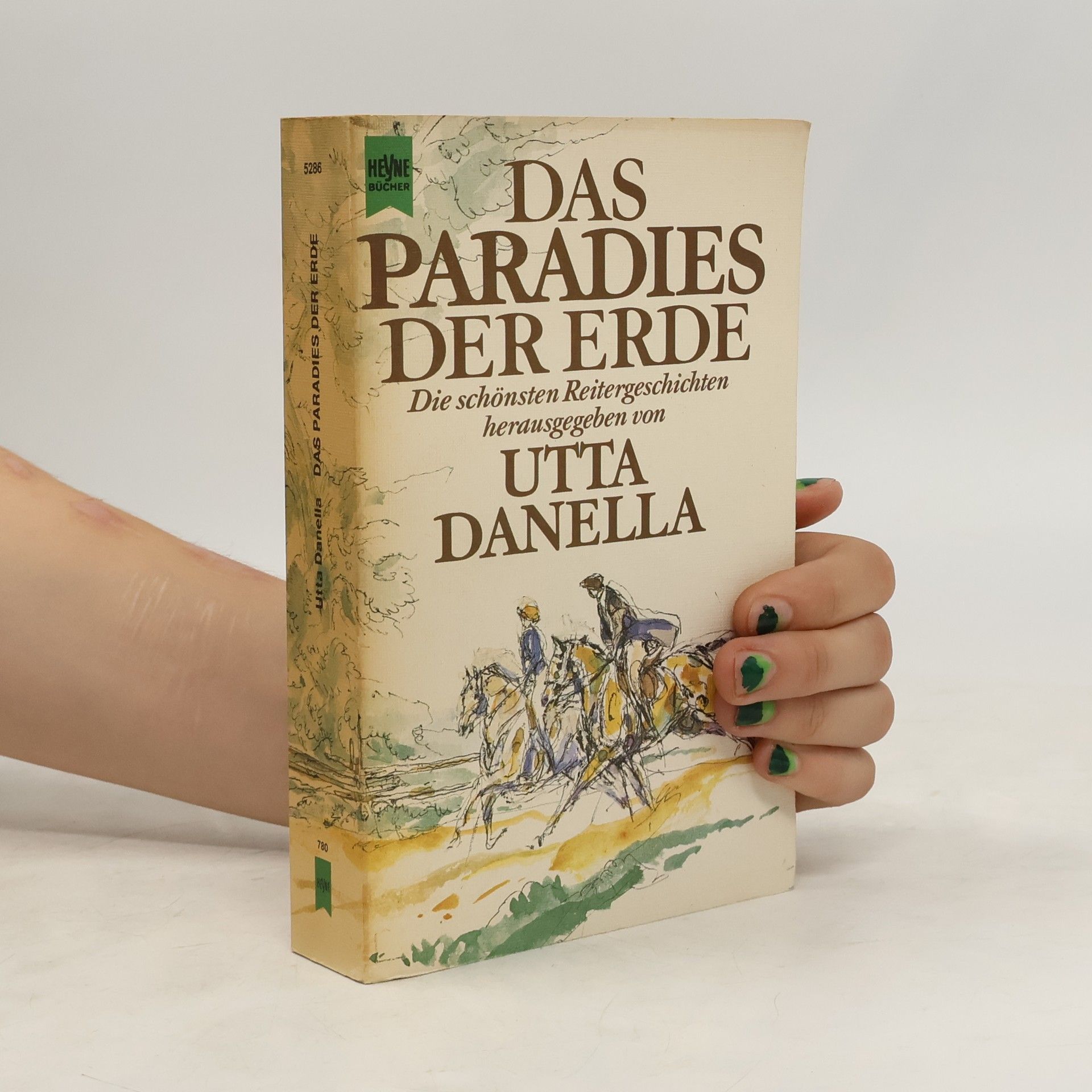 Utta Danella Das Paradies der Erde