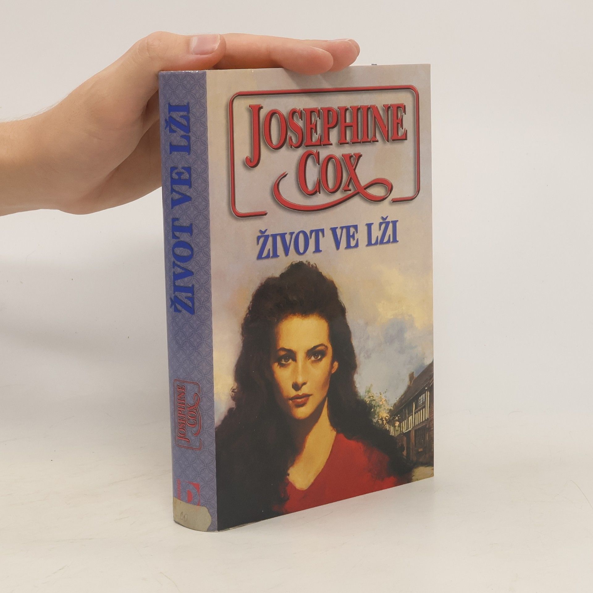 Josephine Cox Život ve lži