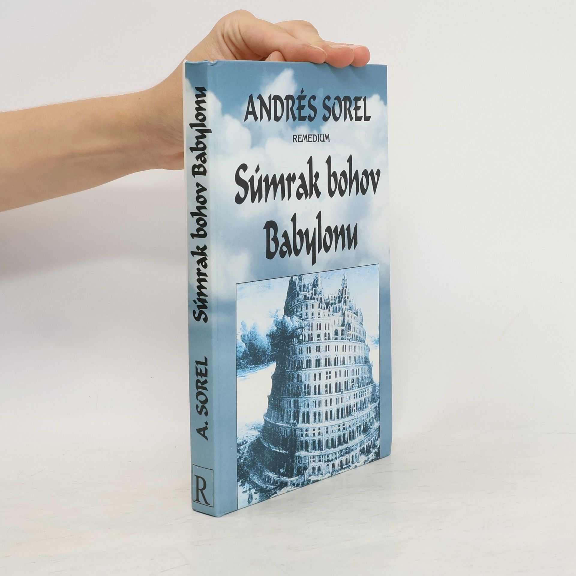 Andrés Sorel Súmrak bohov Babylonu