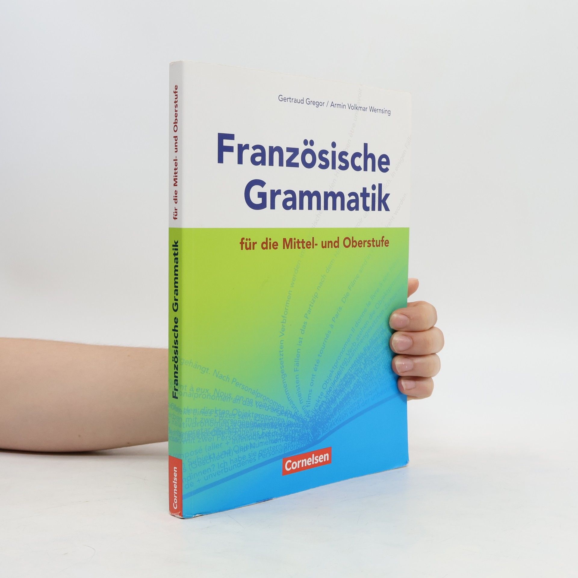 Gertraud Gregor Französische Grammatik für die Mittel - und Oberstufe
