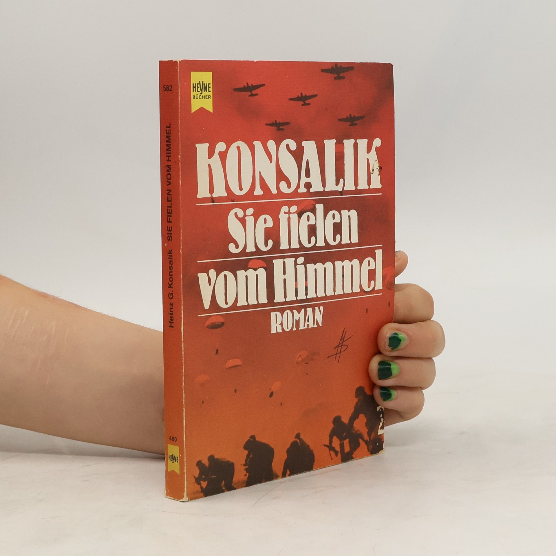 Heinz G. Konsalik Sie fielen vom Himmel