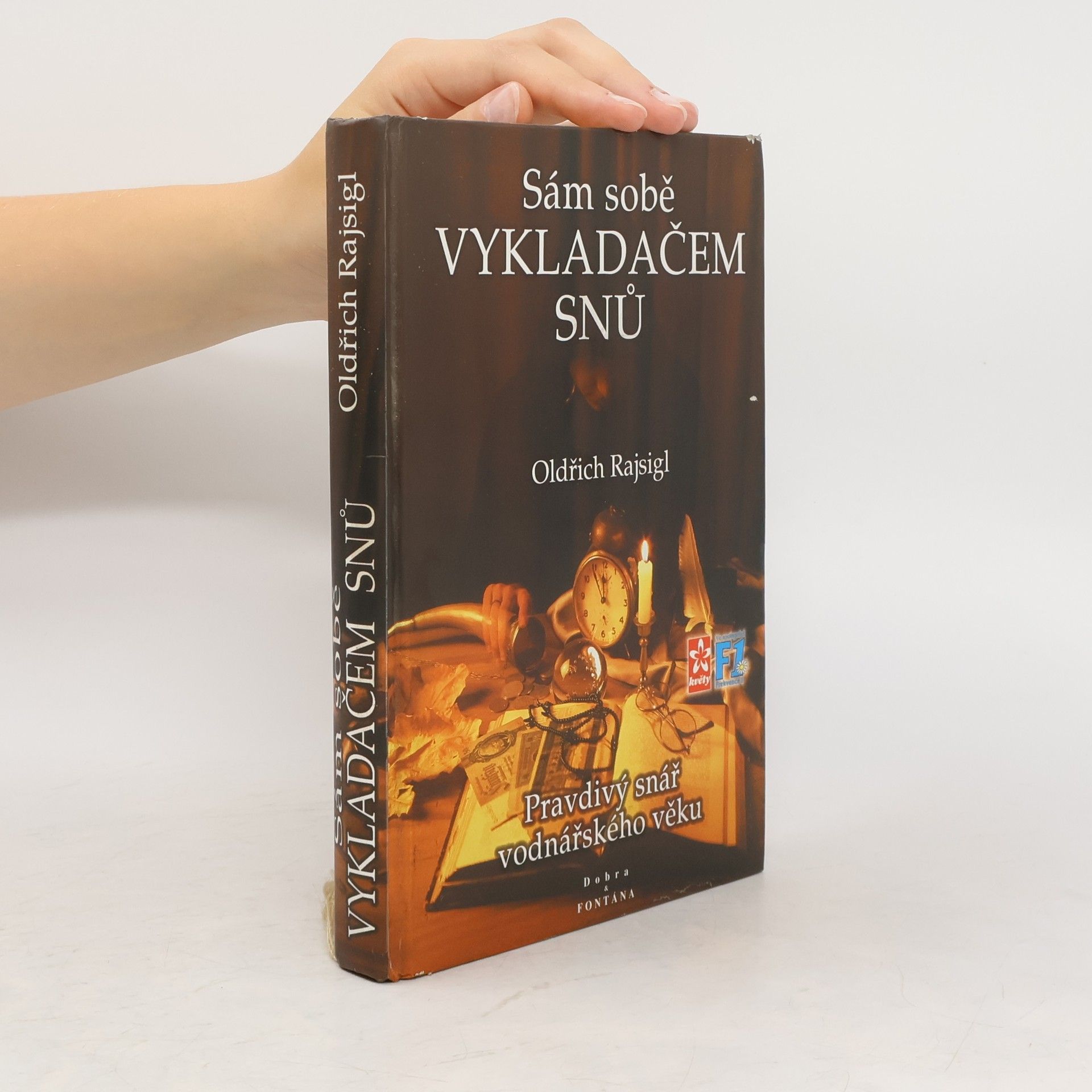 Oldřich Rajsigl Sám sobě vykladačem snů
