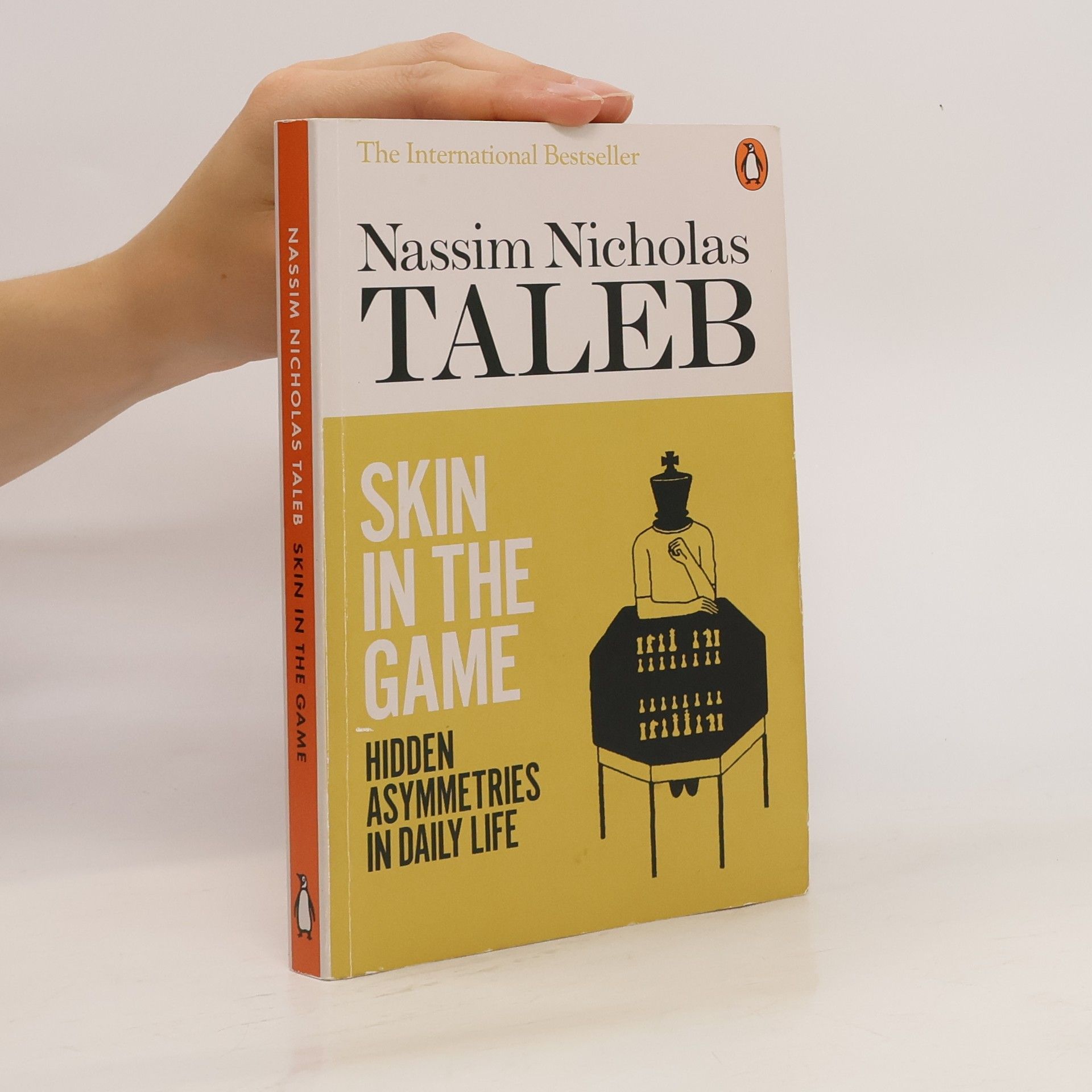 Nassim Nicholas Taleb Skin in the game : hidden asymmetries in daily life