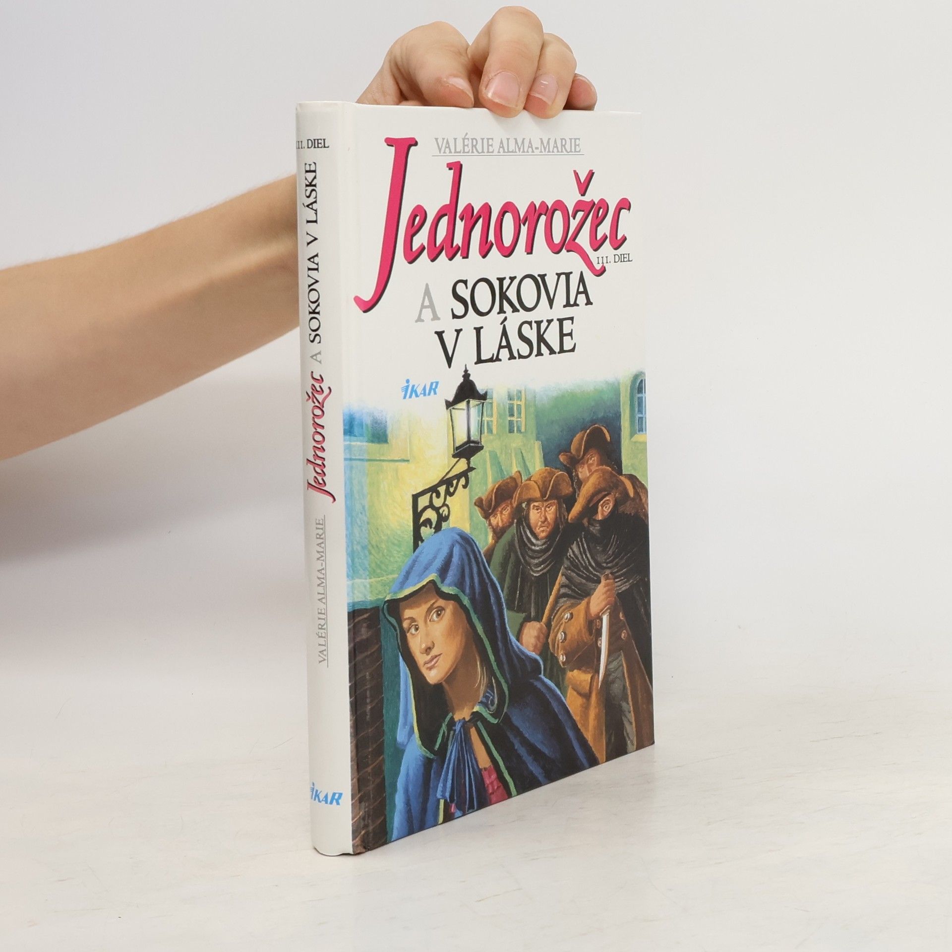 Marie Valérie Alma Jednorožec a sokovia v láske III.