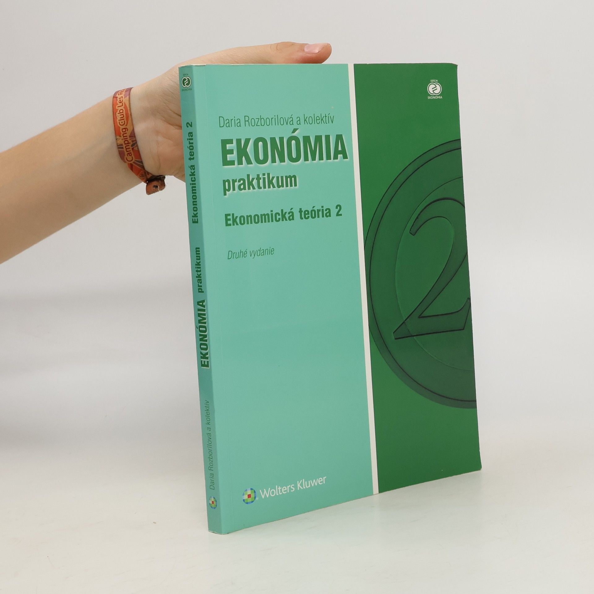 Daria Rozborilová Ekonómia praktikum, Ekonomická teória 2