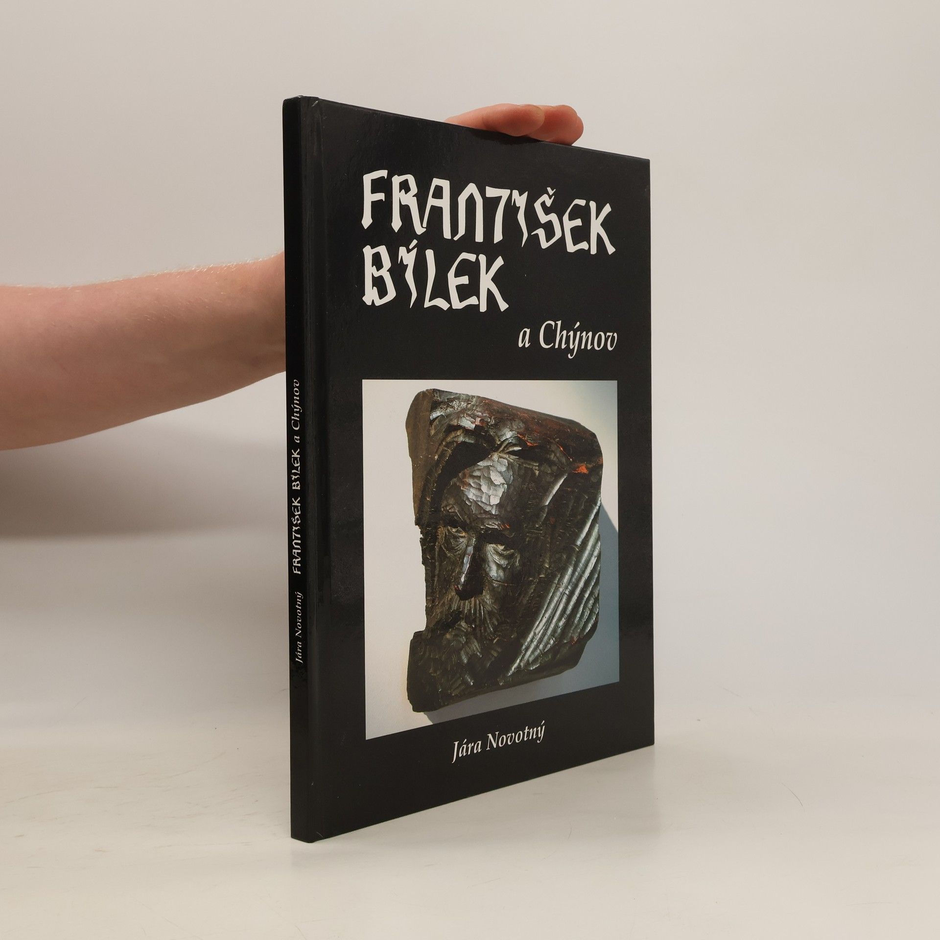 Jára Novotný František Bílek a Chýnov