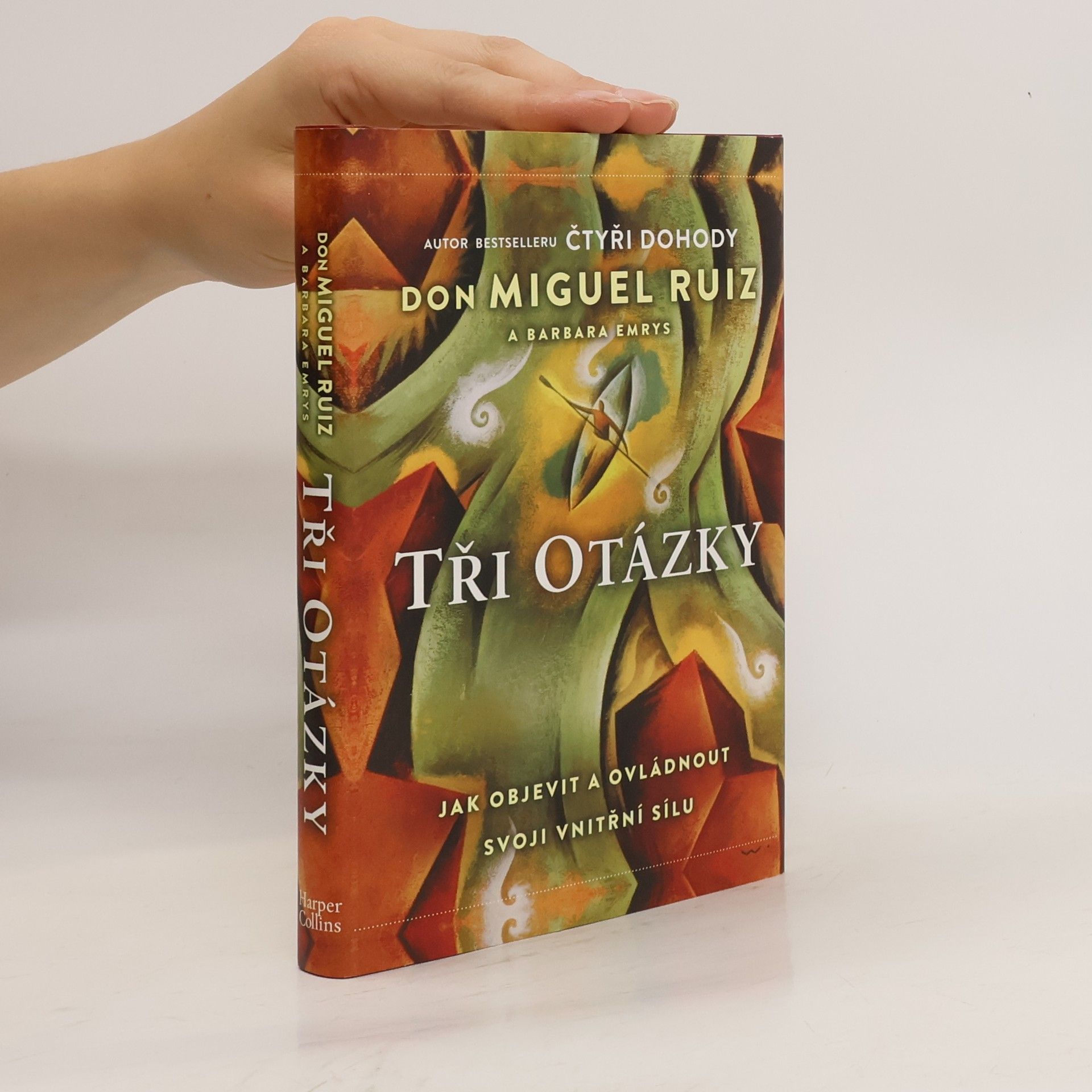 Don Miguel Ruiz Tři otázky