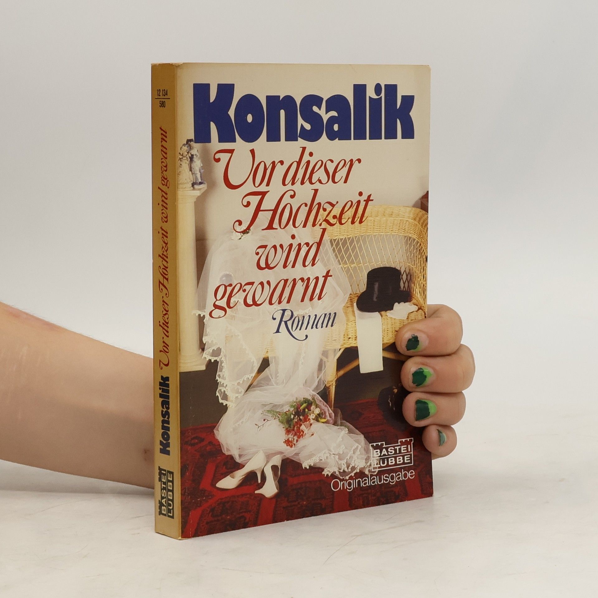 Heinz G. Konsalik Vor dieser Hochzeit wird gewarnt