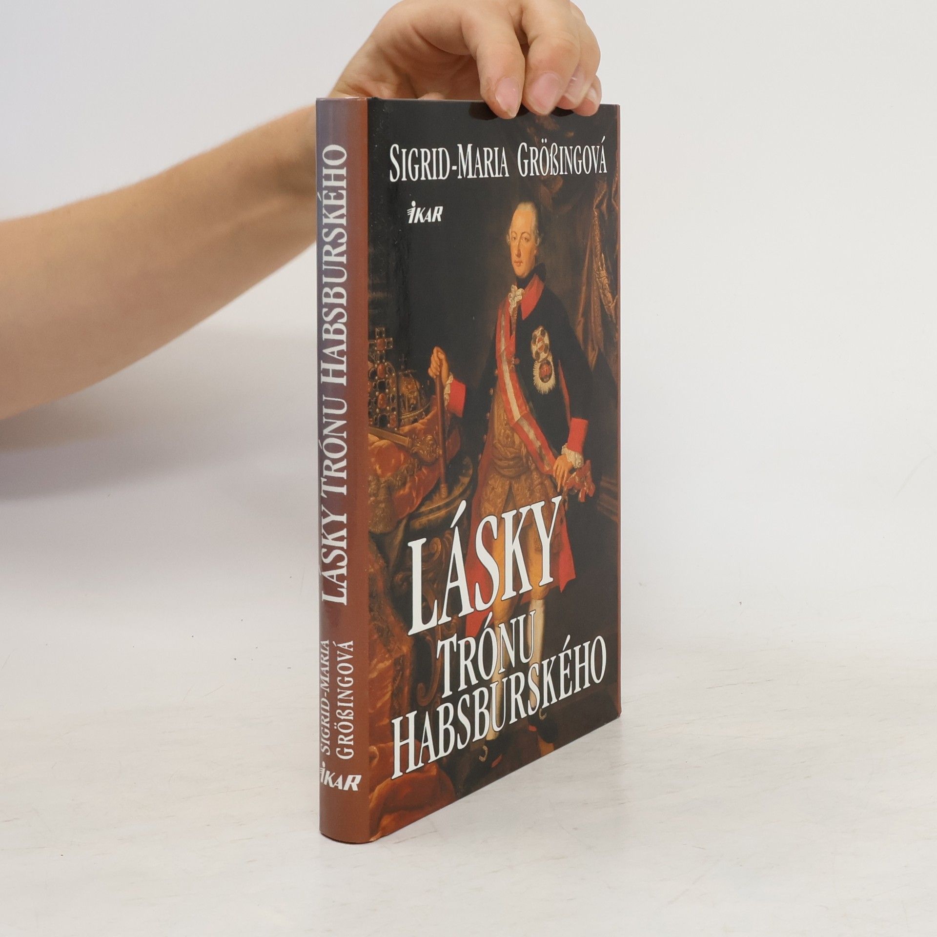 Sigrid Maria Größing Lásky trónu Habsburského