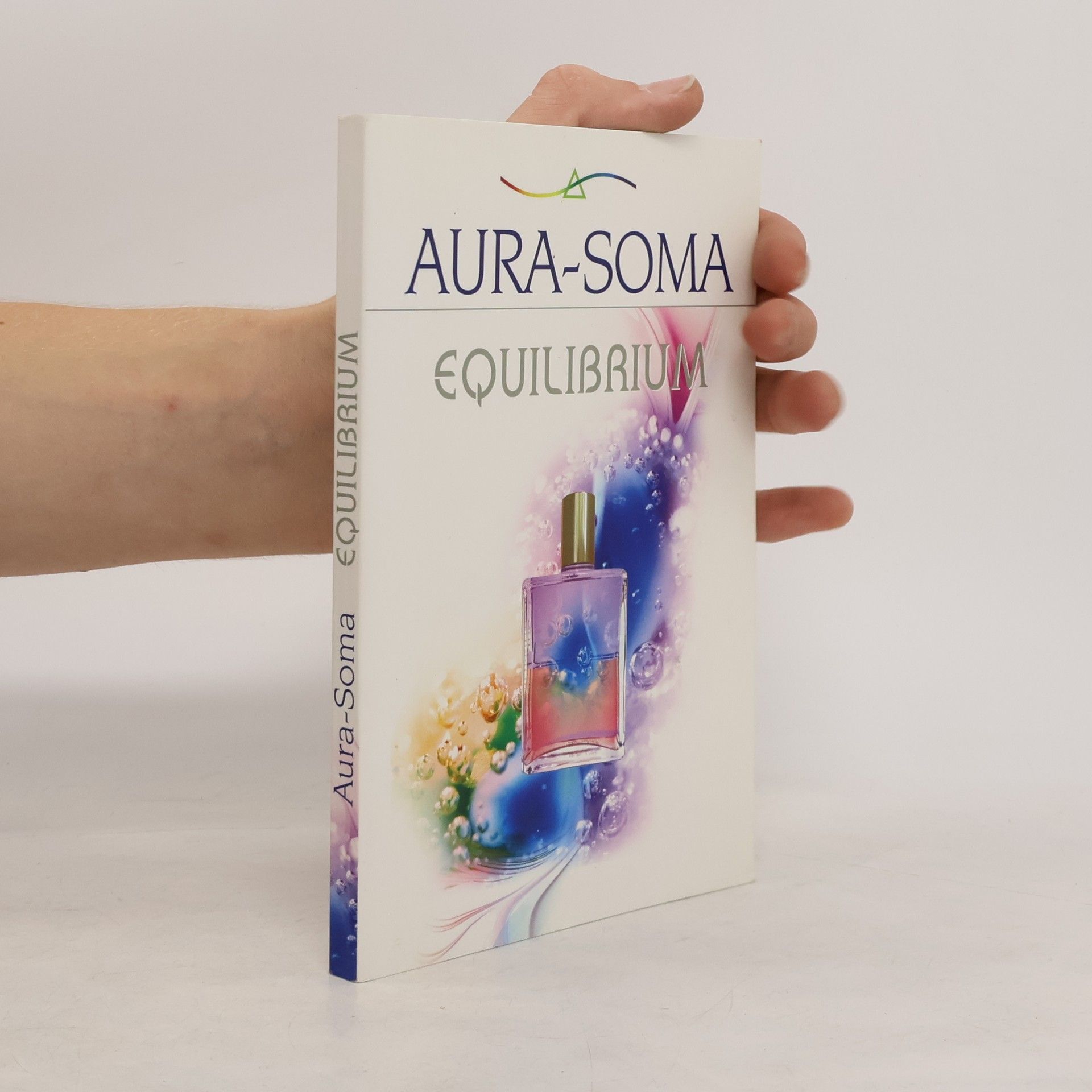 kolektiv Lahvičky Aura-soma equilibrium