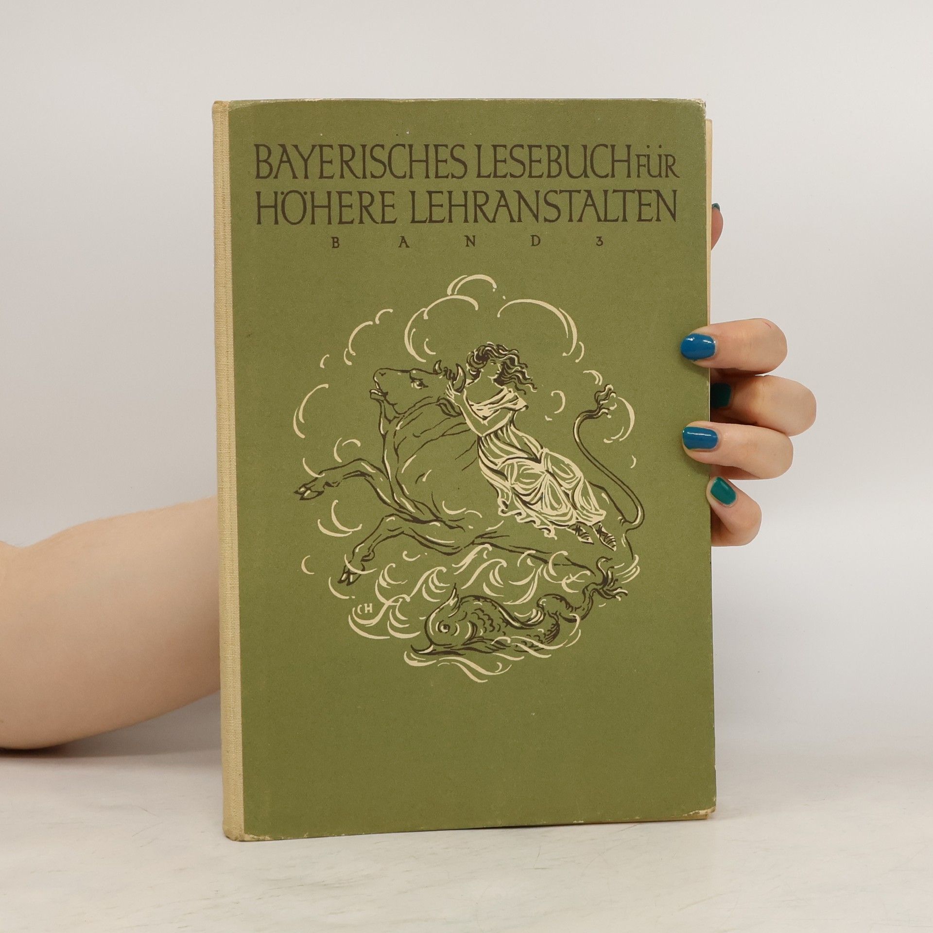 Collective Bayerisches Lesebuch für höhere Lehranstalten. Band 3