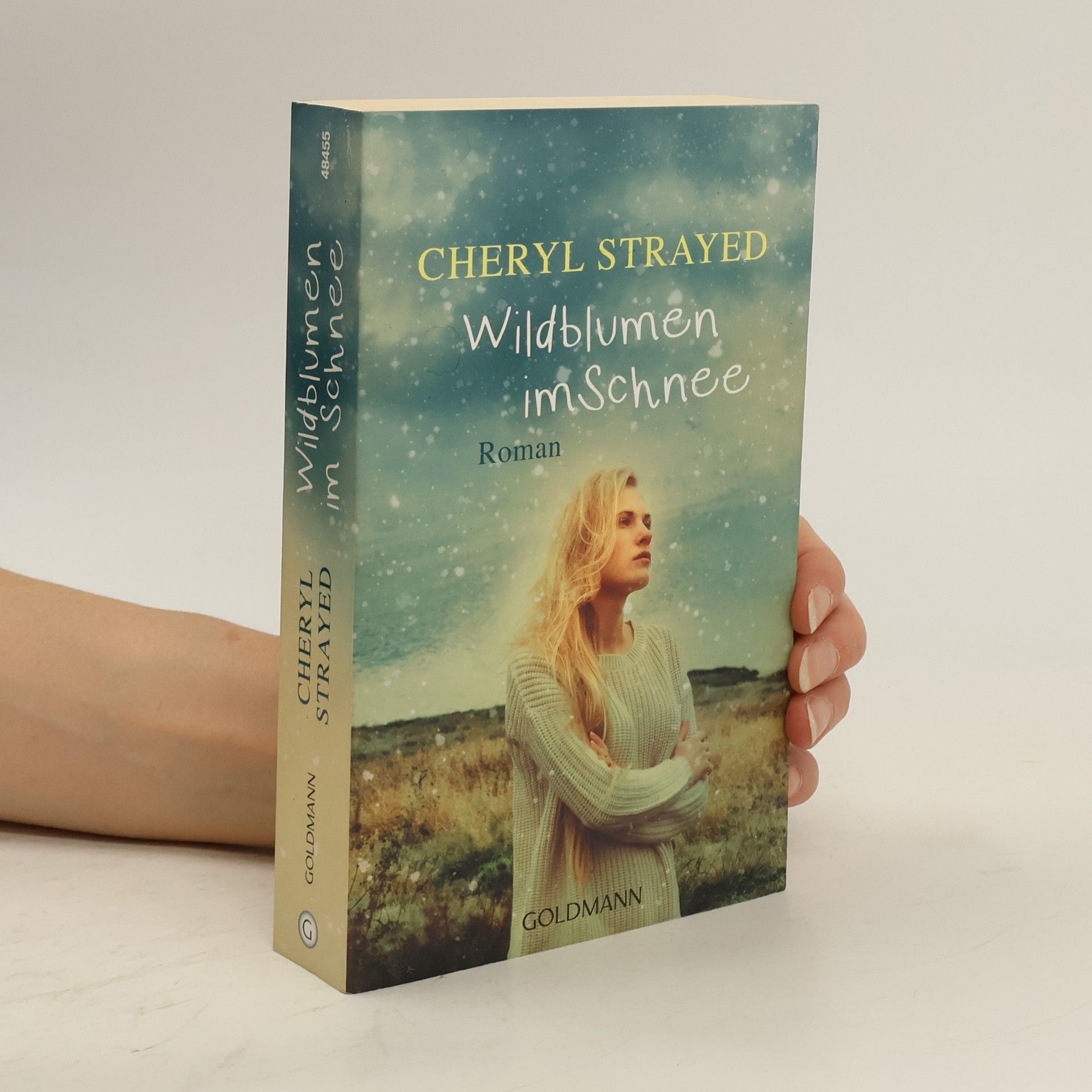 Cheryl Strayed Wildblumen im Schnee